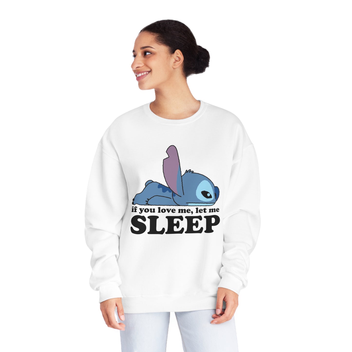 If you love me let me sleep - Unisex NuBlend® Crewneck Sweatshirt