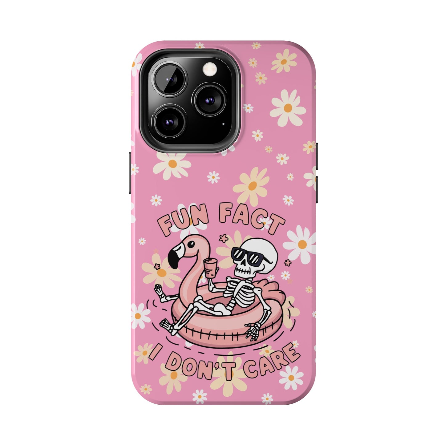 Fun Face I Dont Care  - Tough Phone Cases