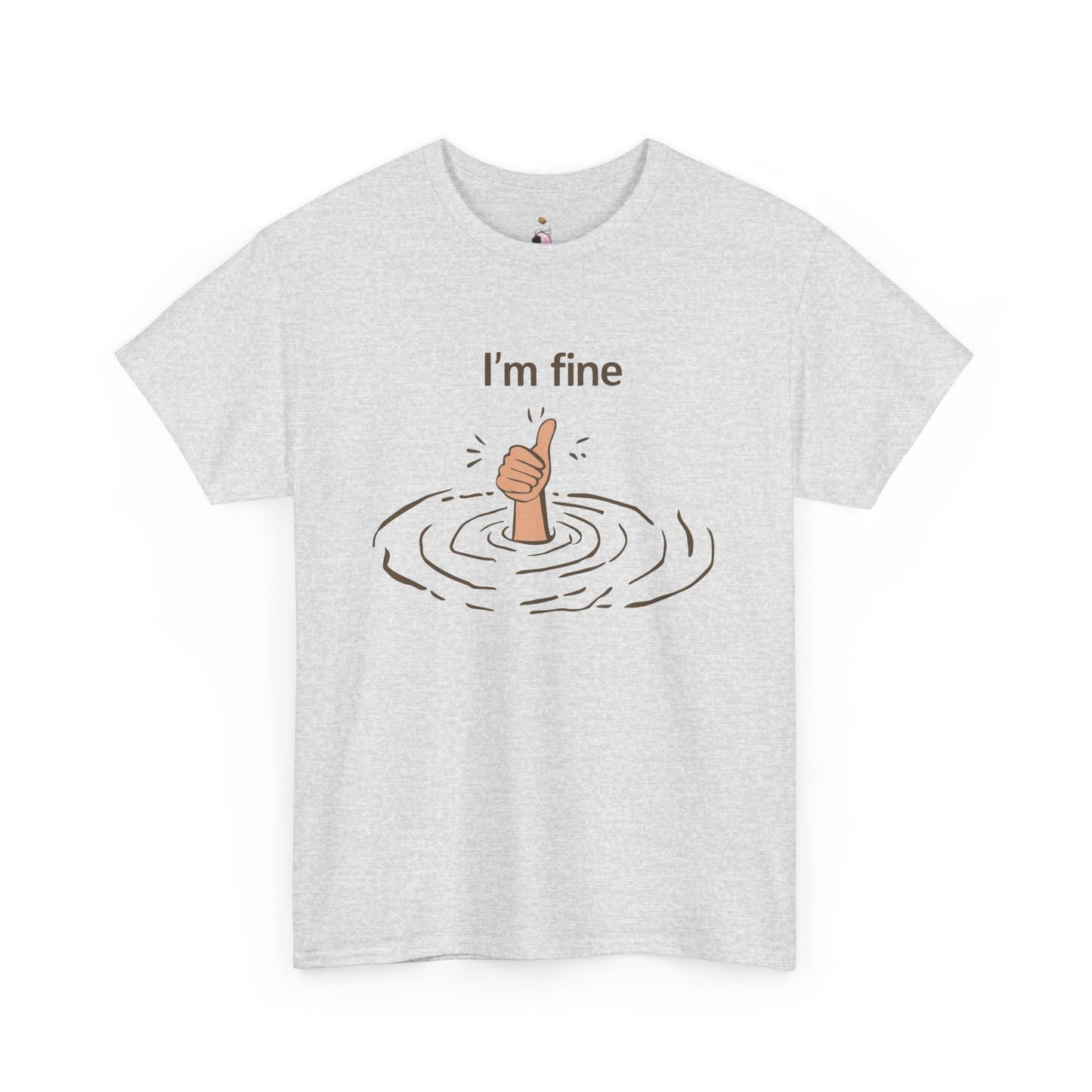 I'm Fine - Unisex Heavy Cotton Tee