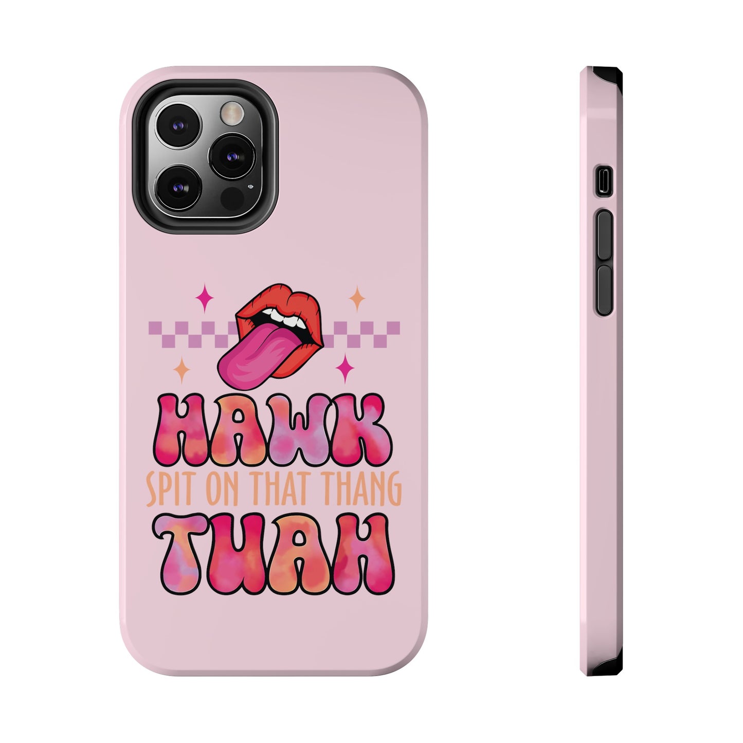 Hawk Tuah - Tough Phone Cases