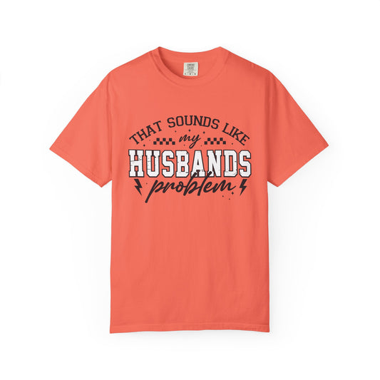 Husbands Problem Tee