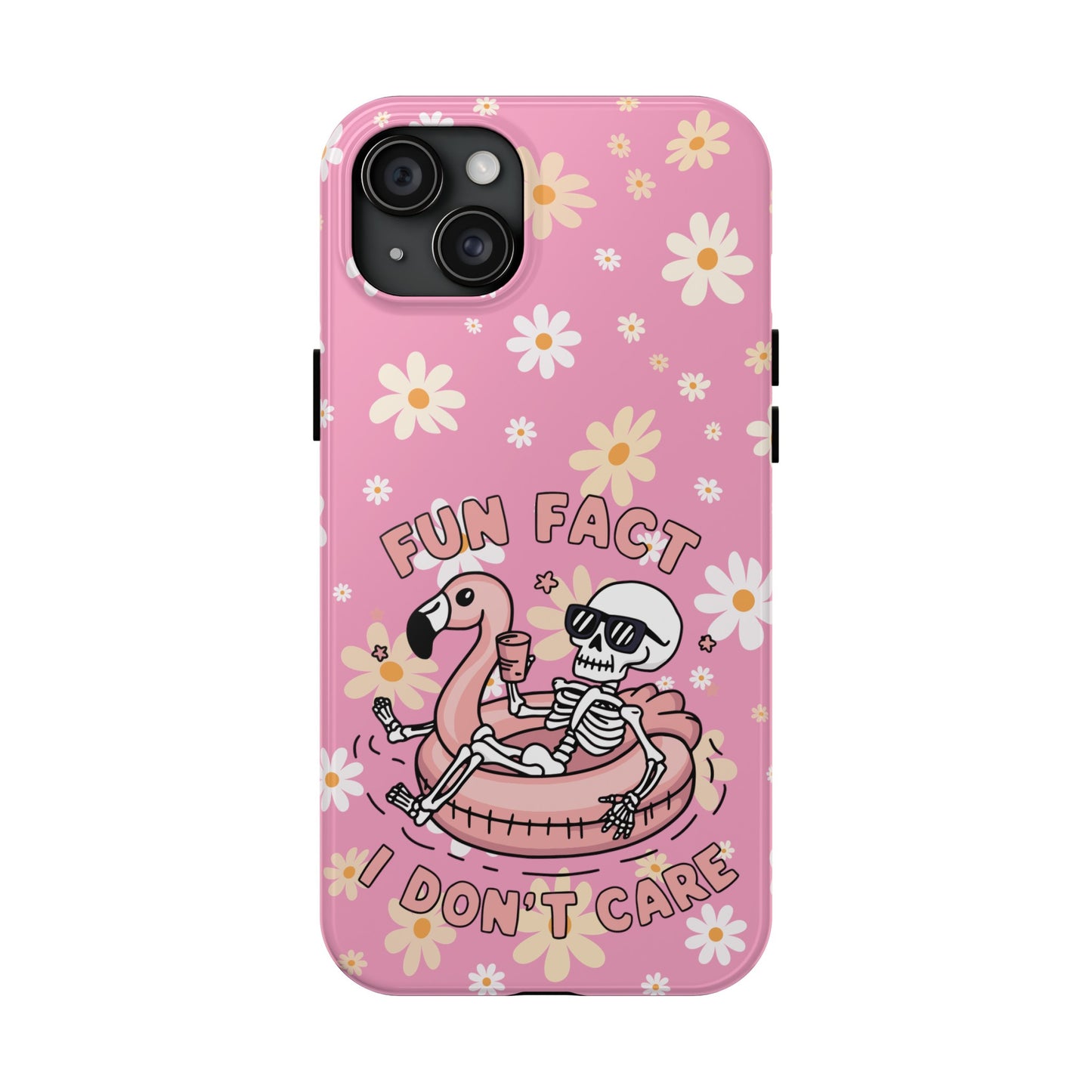 Fun Face I Dont Care  - Tough Phone Cases