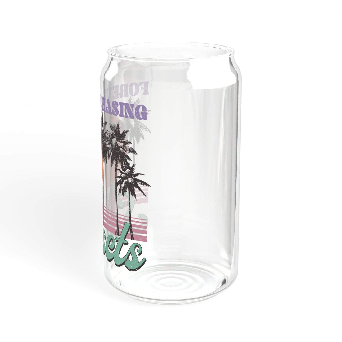 Forever Chasing Sunsets - Sipper Glass, 16oz