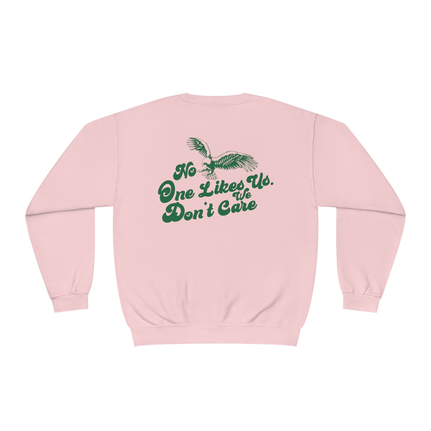 No One Likes Us - Unisex NuBlend® Crewneck Sweatshirt