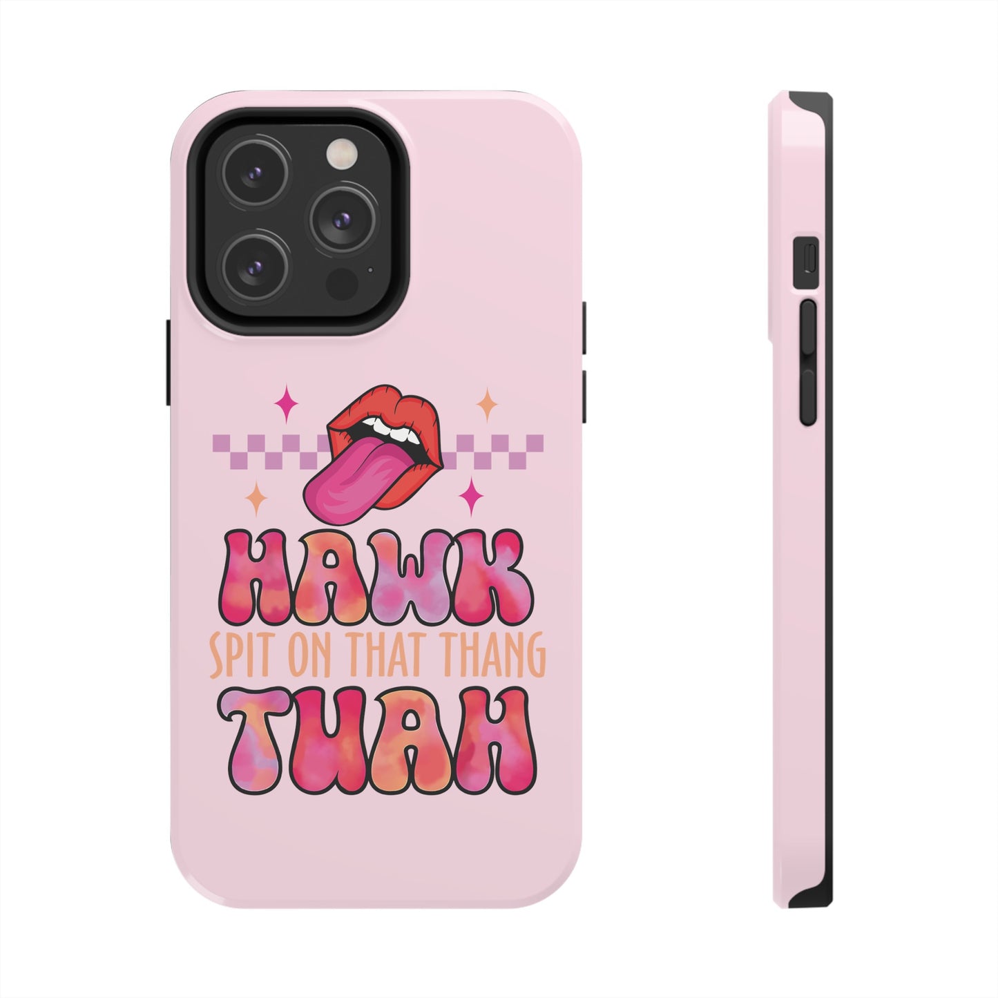 Hawk Tuah - Tough Phone Cases