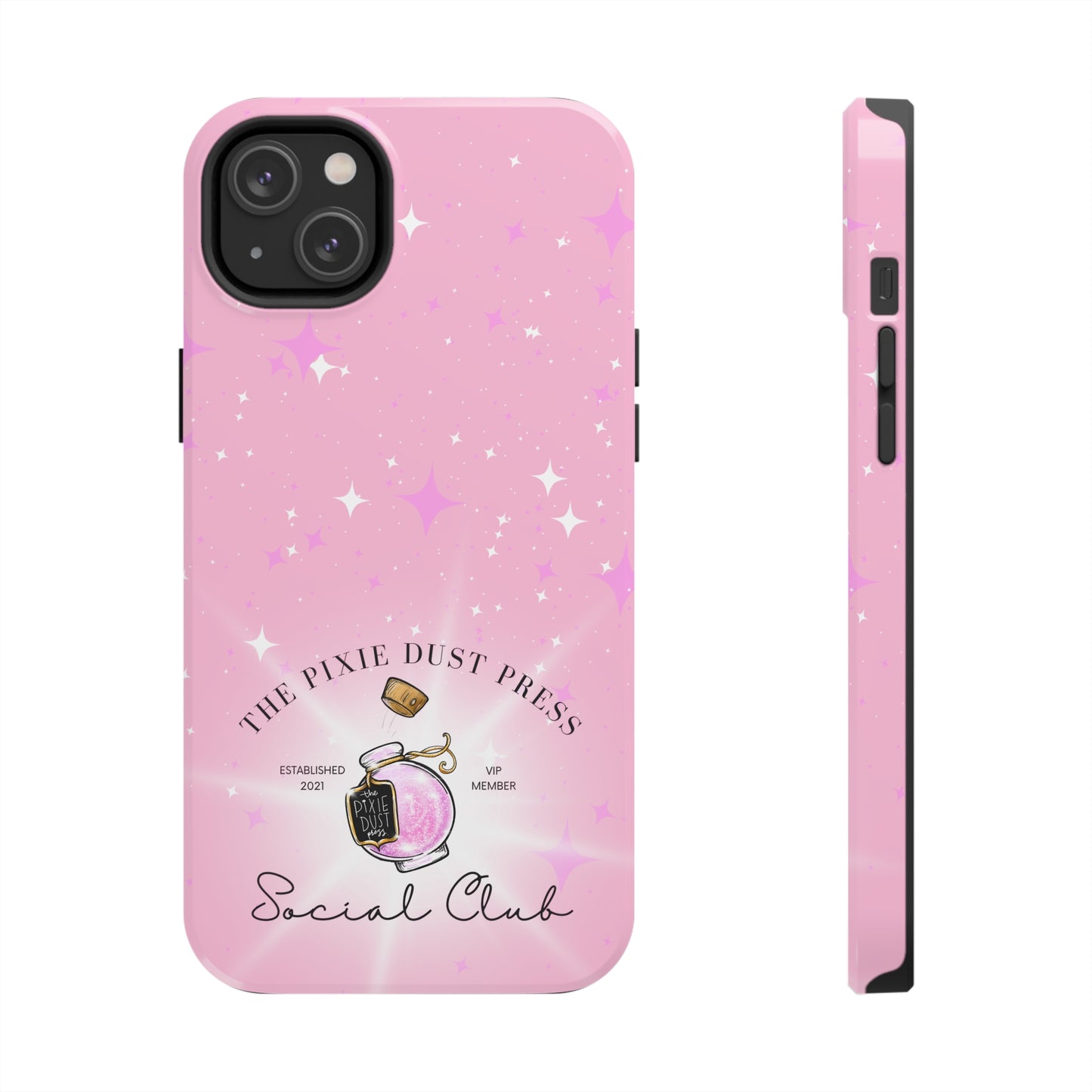 The Pixie Dust Press Social Club - Tough Phone Cases