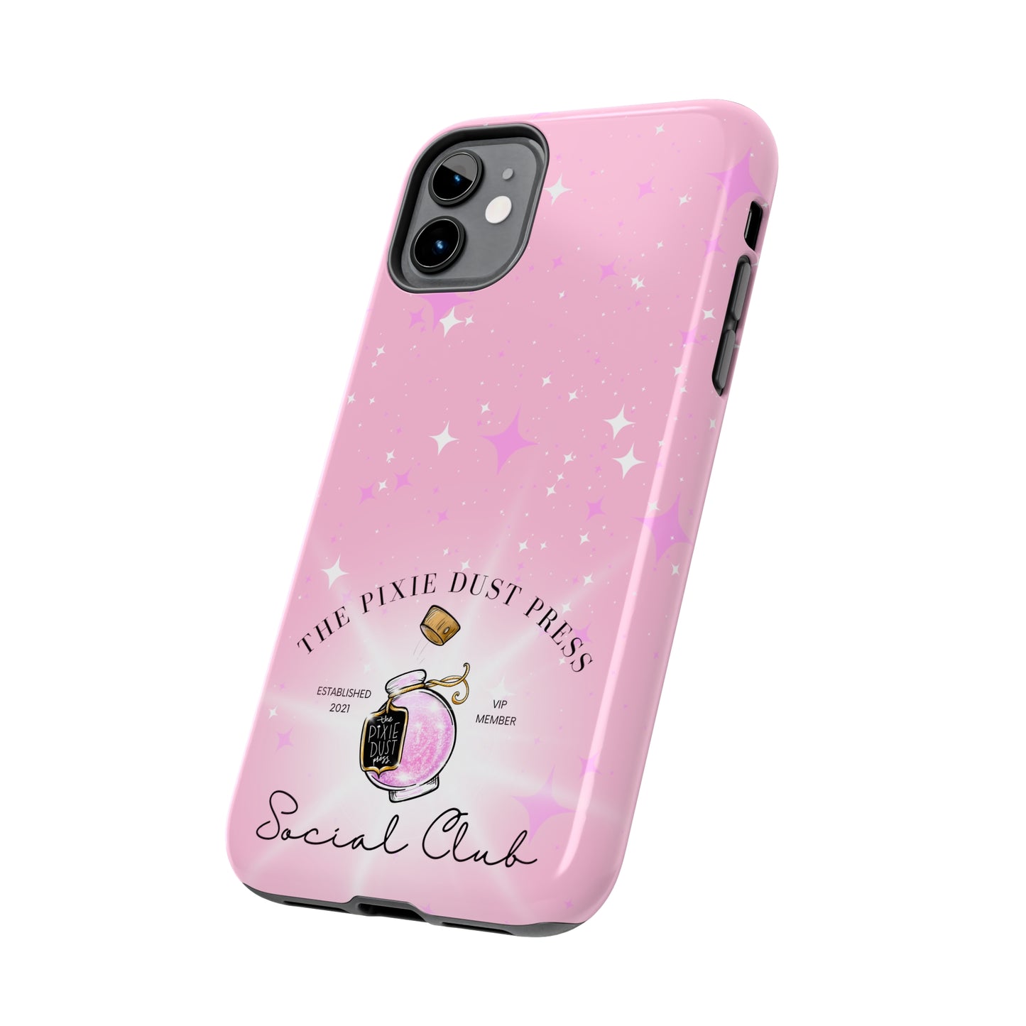 The Pixie Dust Press Social Club - Tough Phone Cases