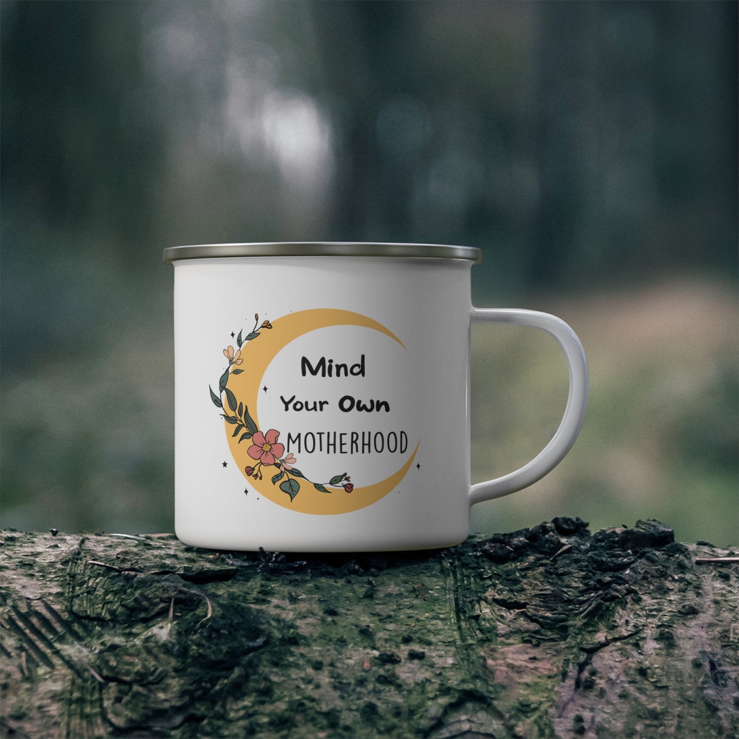 Mind Your Own Motherhood - Enamel Camping Mug