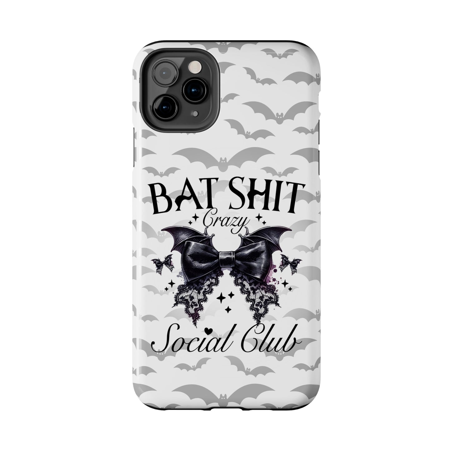 Bat Shit Crazy Social Club - Tough Phone Cases