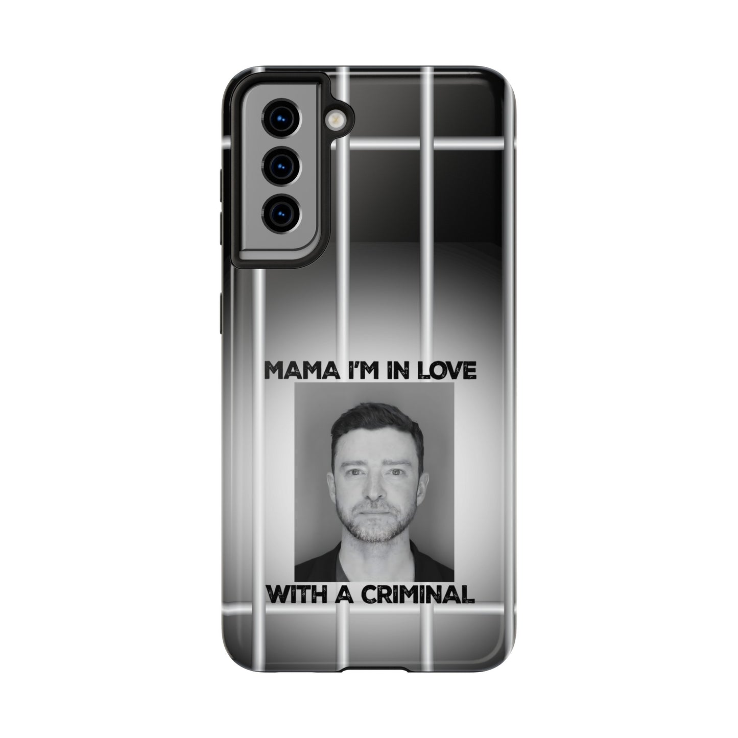 Mama I'm In Love With A Criminal - Tough Phone Cases