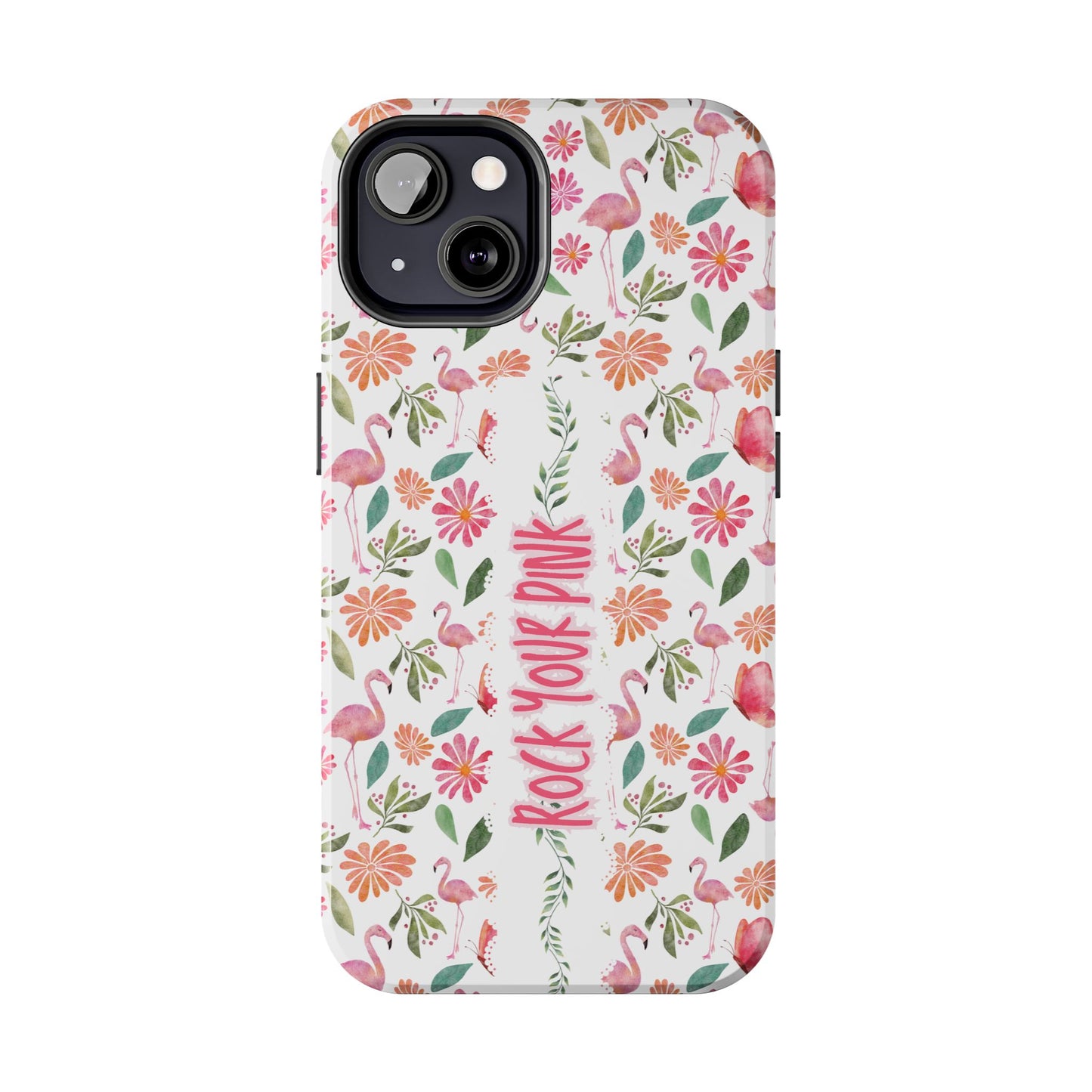 Rock Your Pink -  Tough Phone Cases