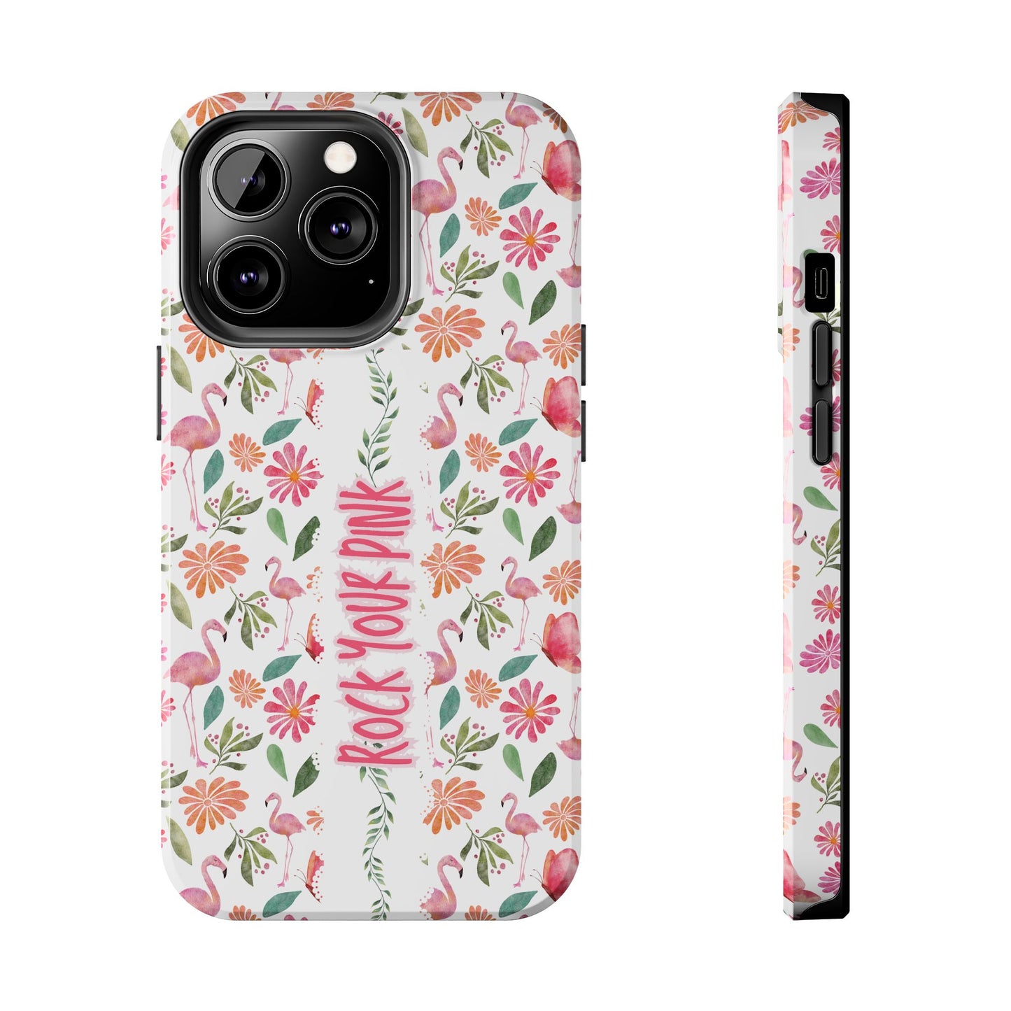 Rock Your Pink -  Tough Phone Cases