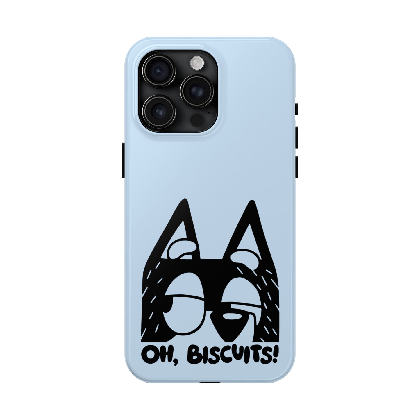 Oh Biscuits - Bluey  - Tough Phone Cases