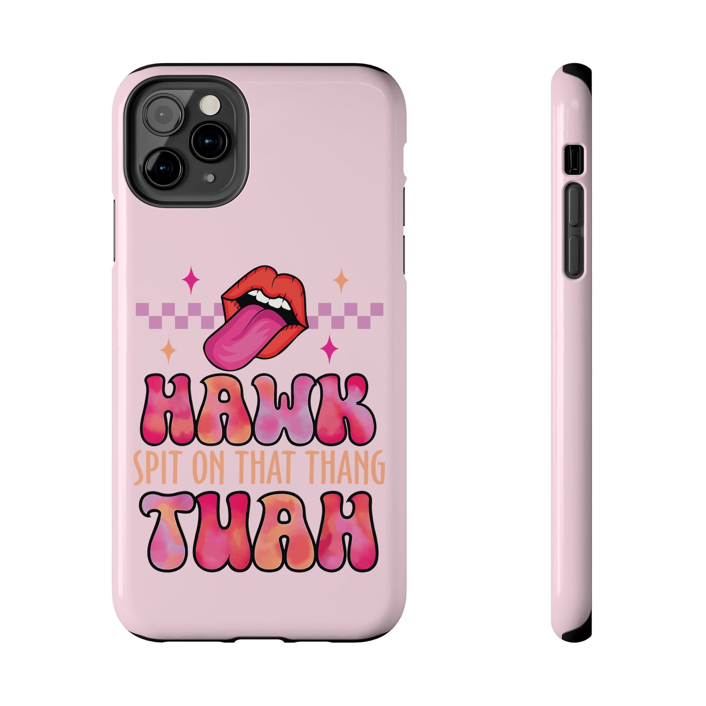 Hawk Tuah - Tough Phone Cases