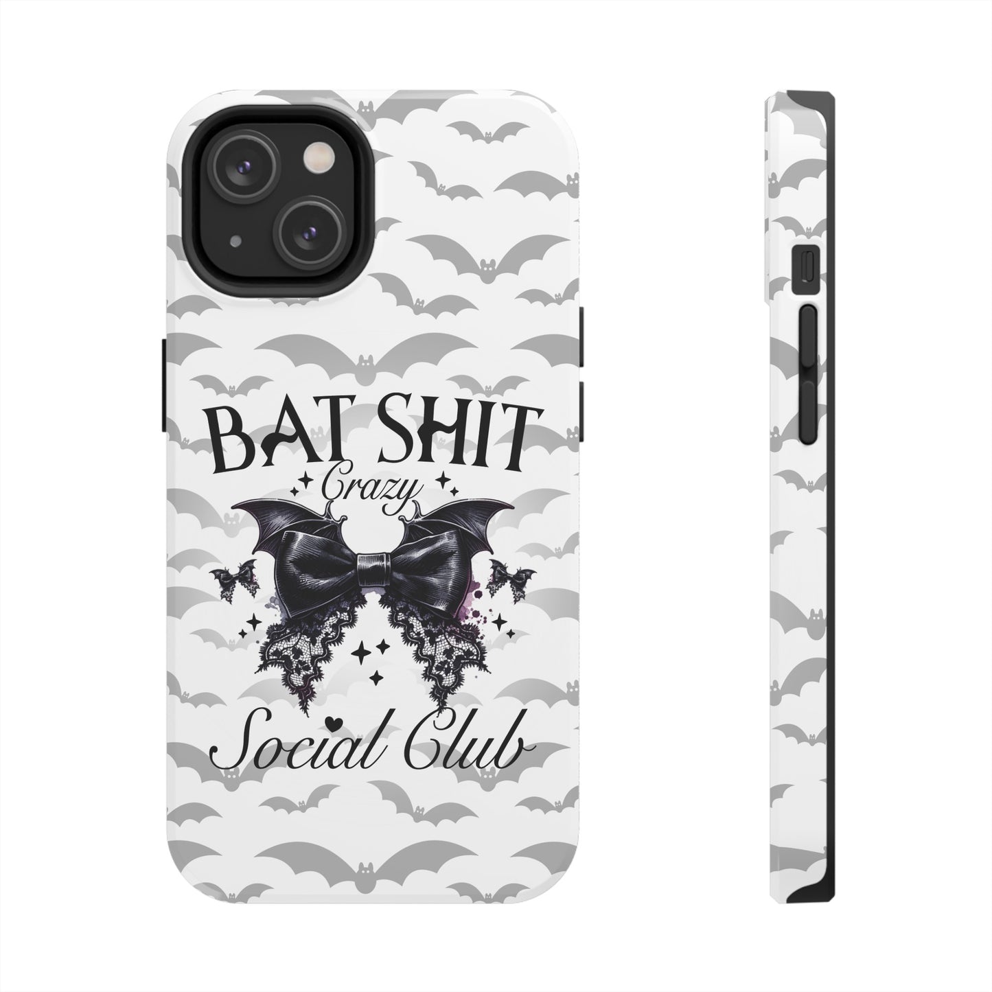 Bat Shit Crazy Social Club - Tough Phone Cases