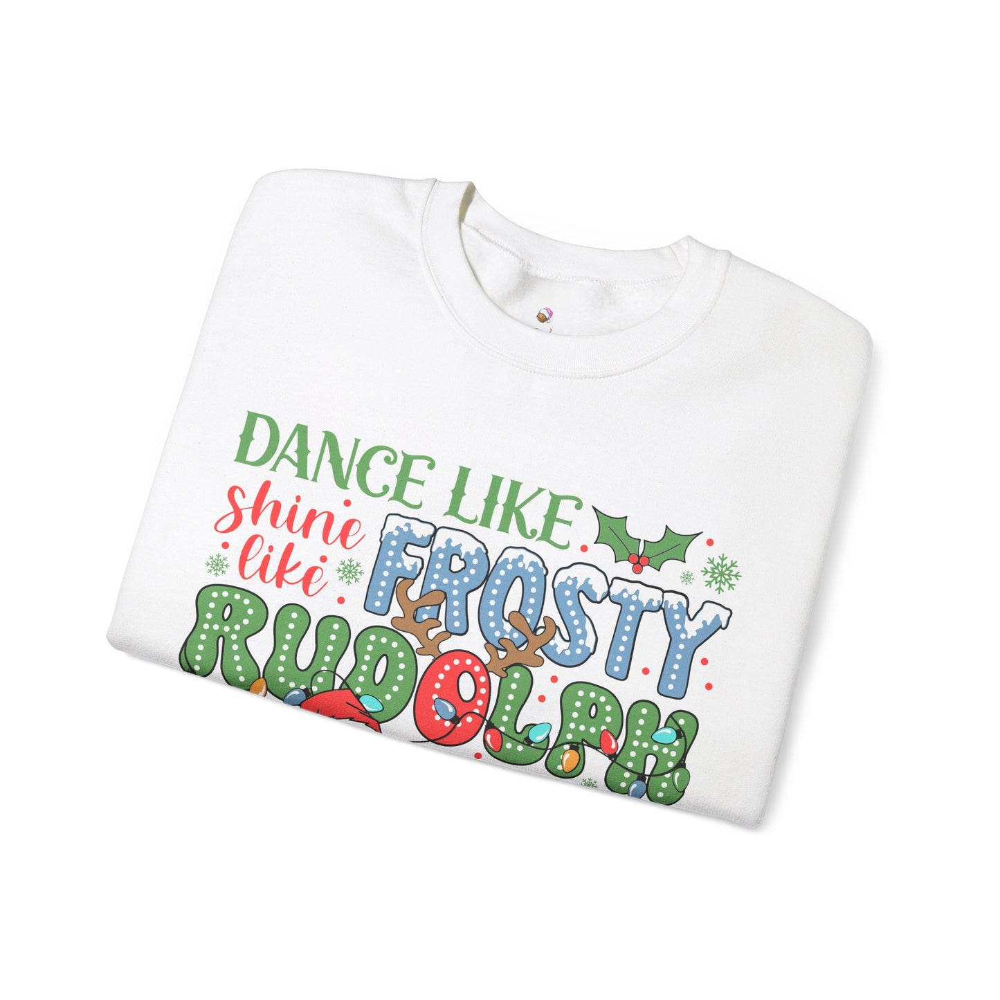 Dance Like Frosty Christmas Sweatshirt