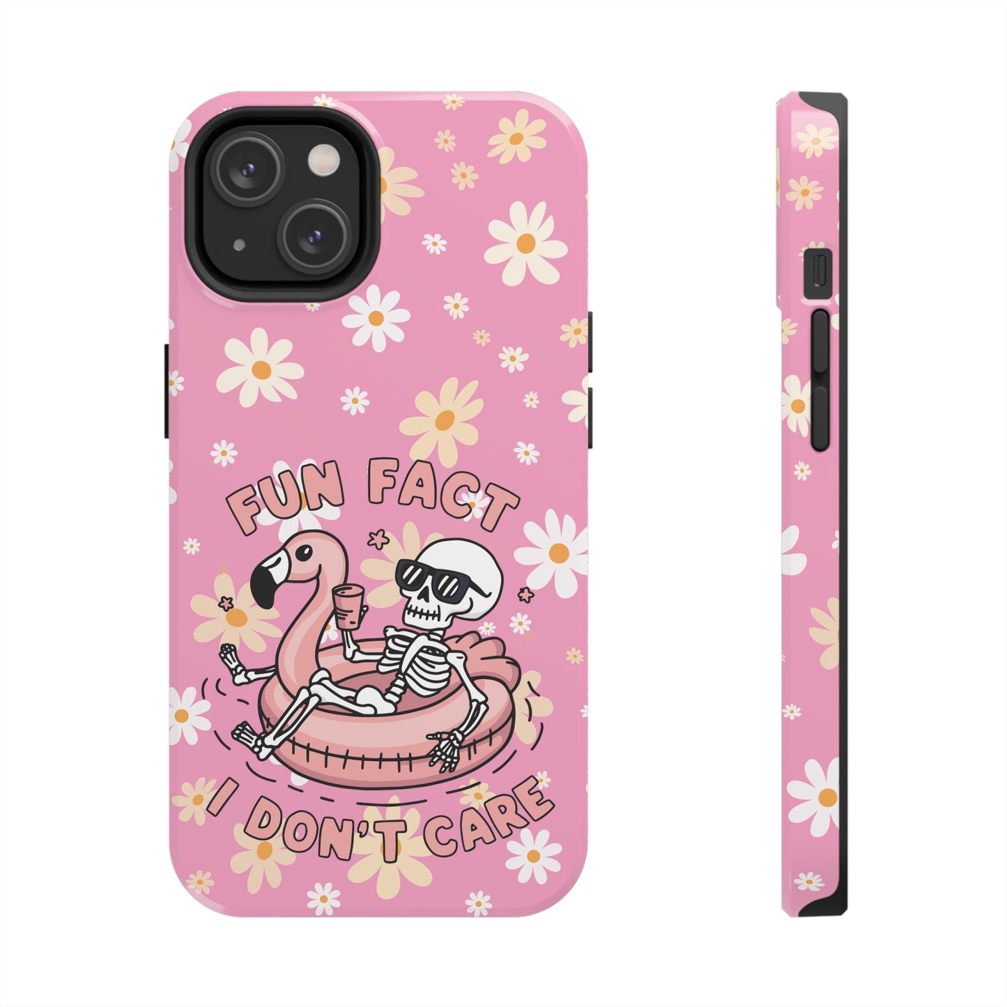 Fun Face I Dont Care  - Tough Phone Cases