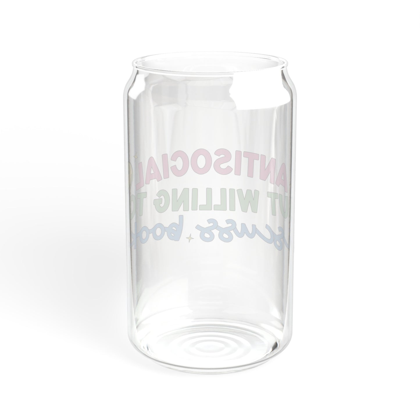 Anti Social But Willing To Discuss Books - Sipper Glass, 16oz