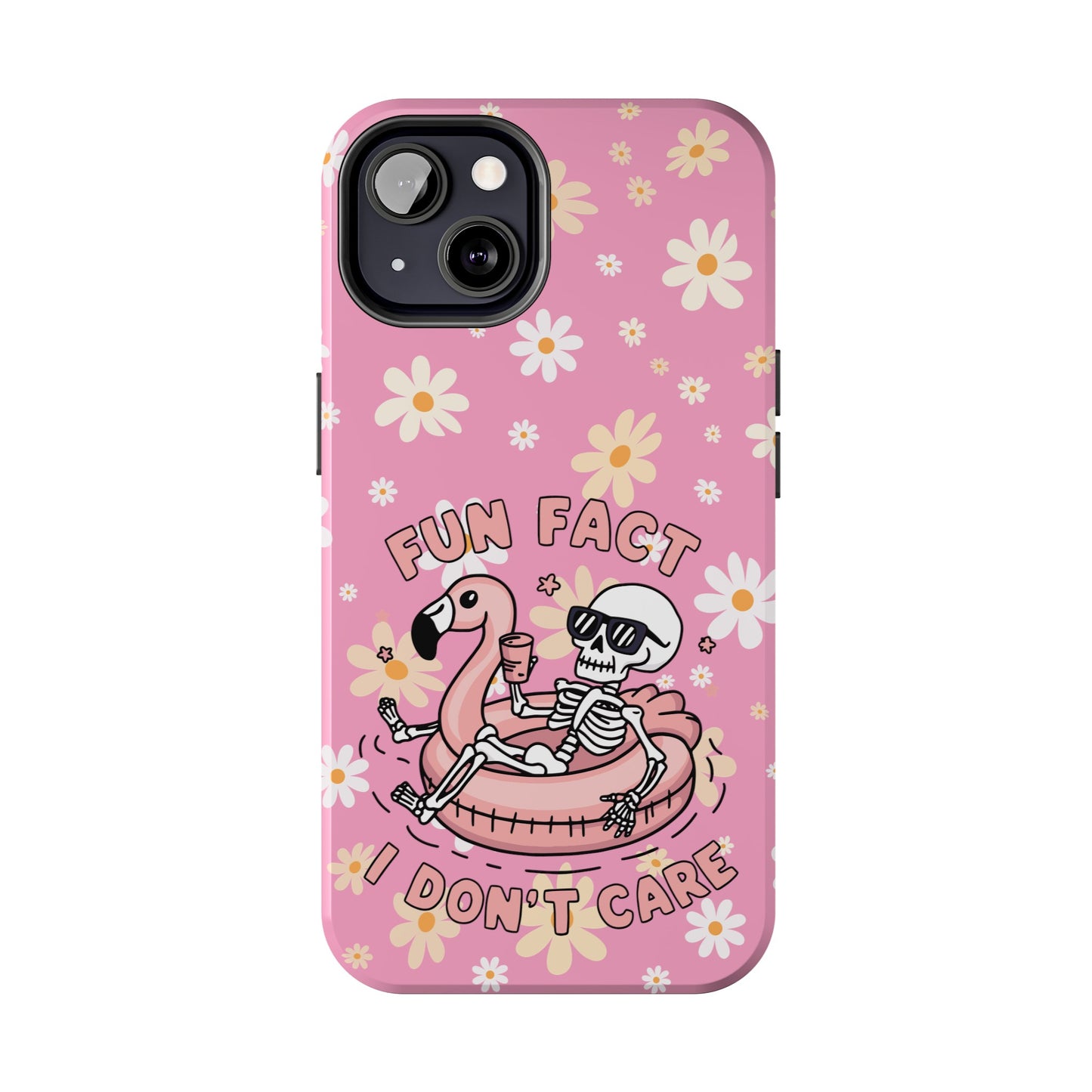 Fun Face I Dont Care  - Tough Phone Cases