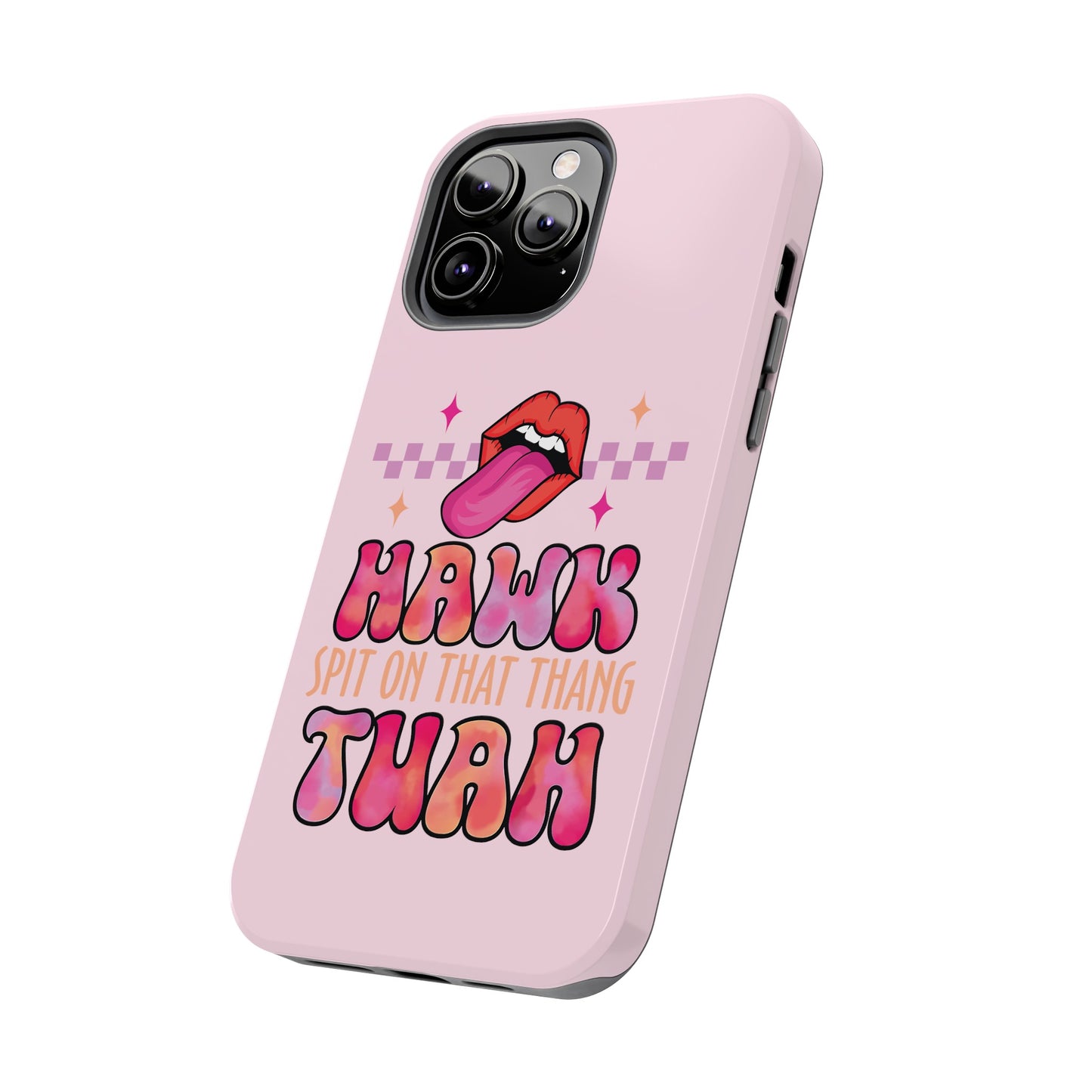 Hawk Tuah - Tough Phone Cases