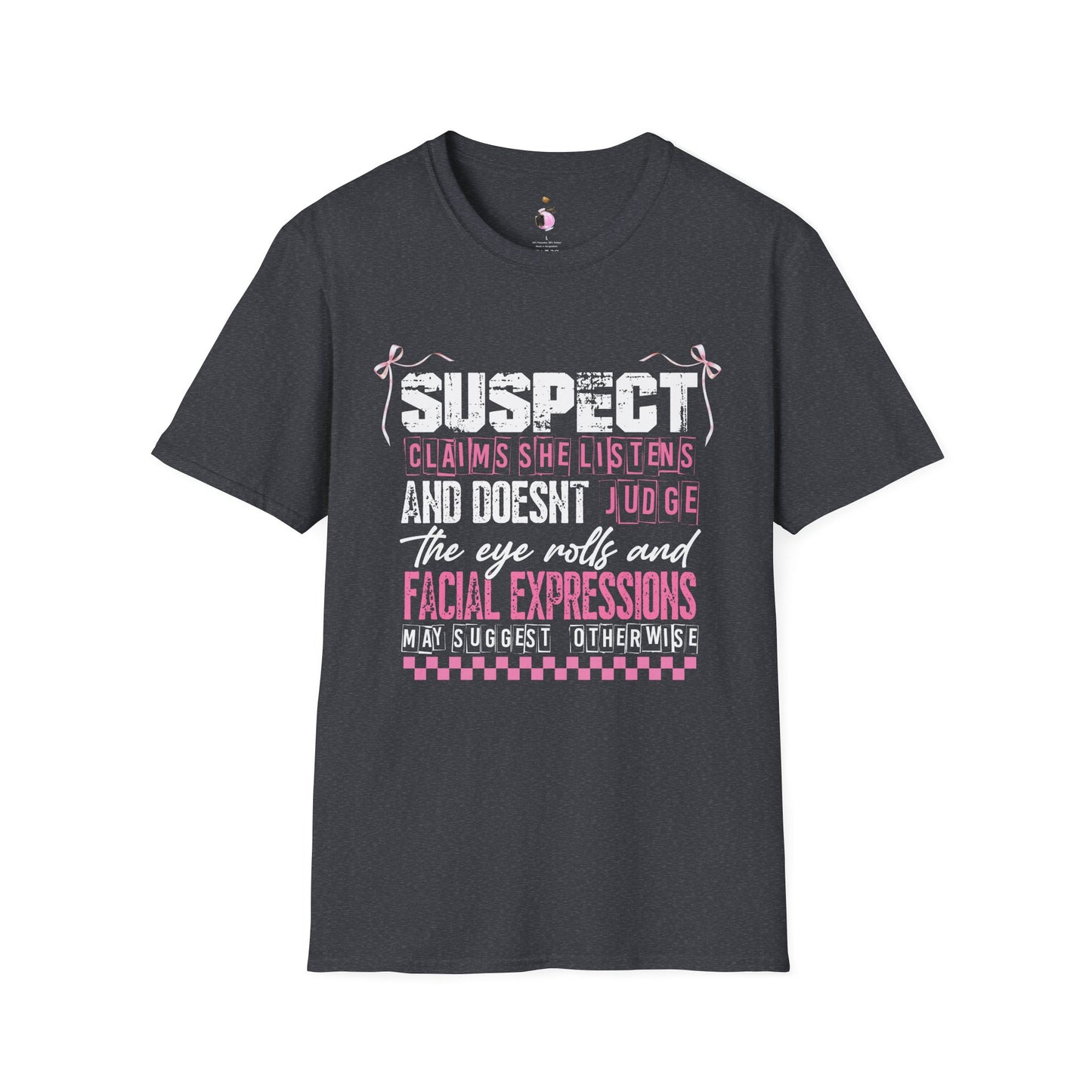 Suspect Eye Roll - Unisex Softstyle T-Shirt