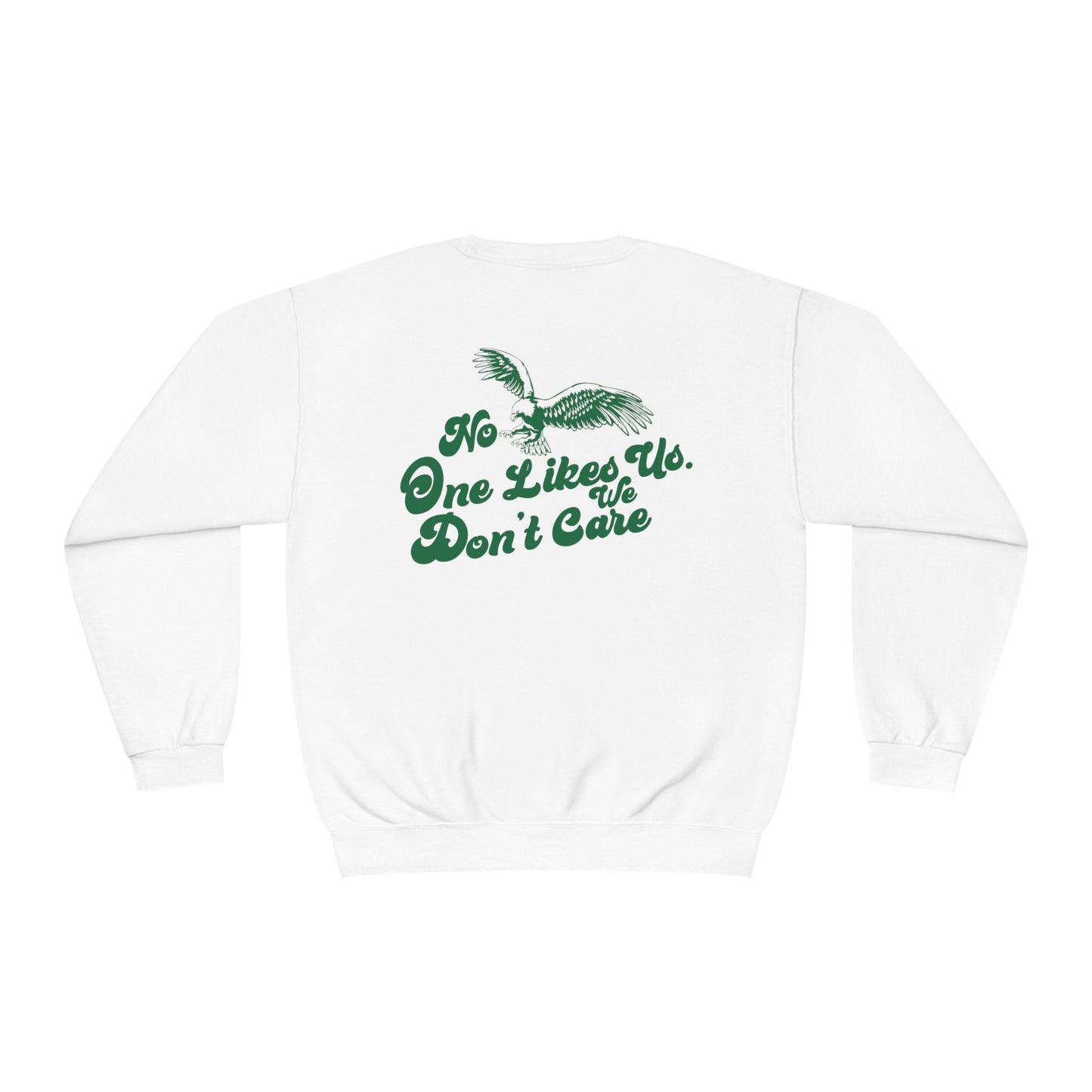 No One Likes Us - Unisex NuBlend® Crewneck Sweatshirt