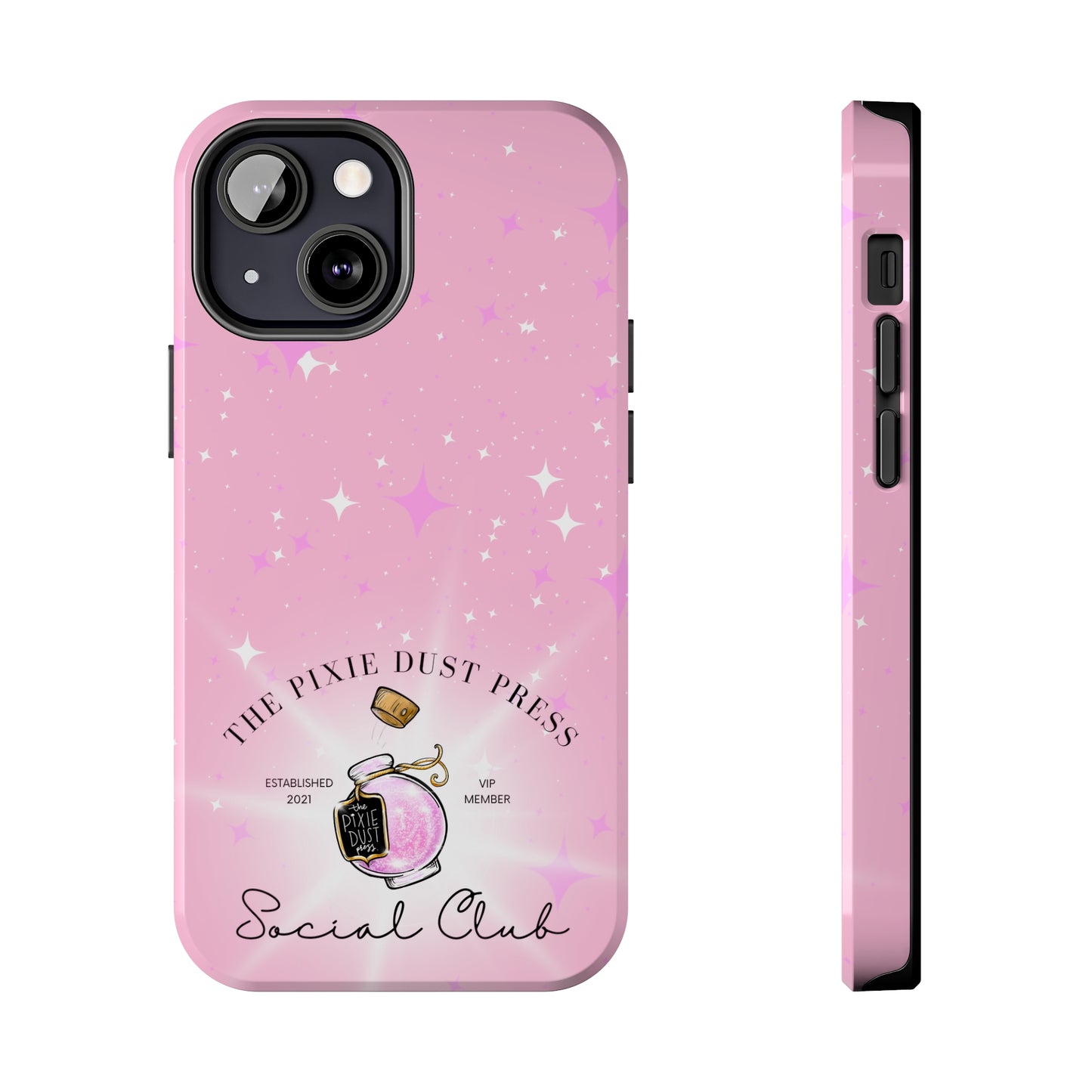 The Pixie Dust Press Social Club - Tough Phone Cases