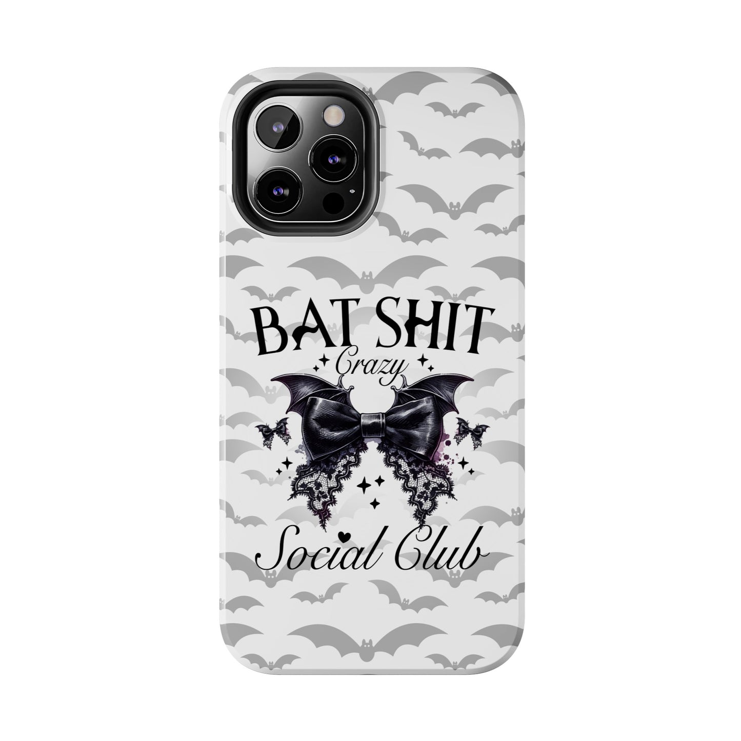 Bat Shit Crazy Social Club - Tough Phone Cases