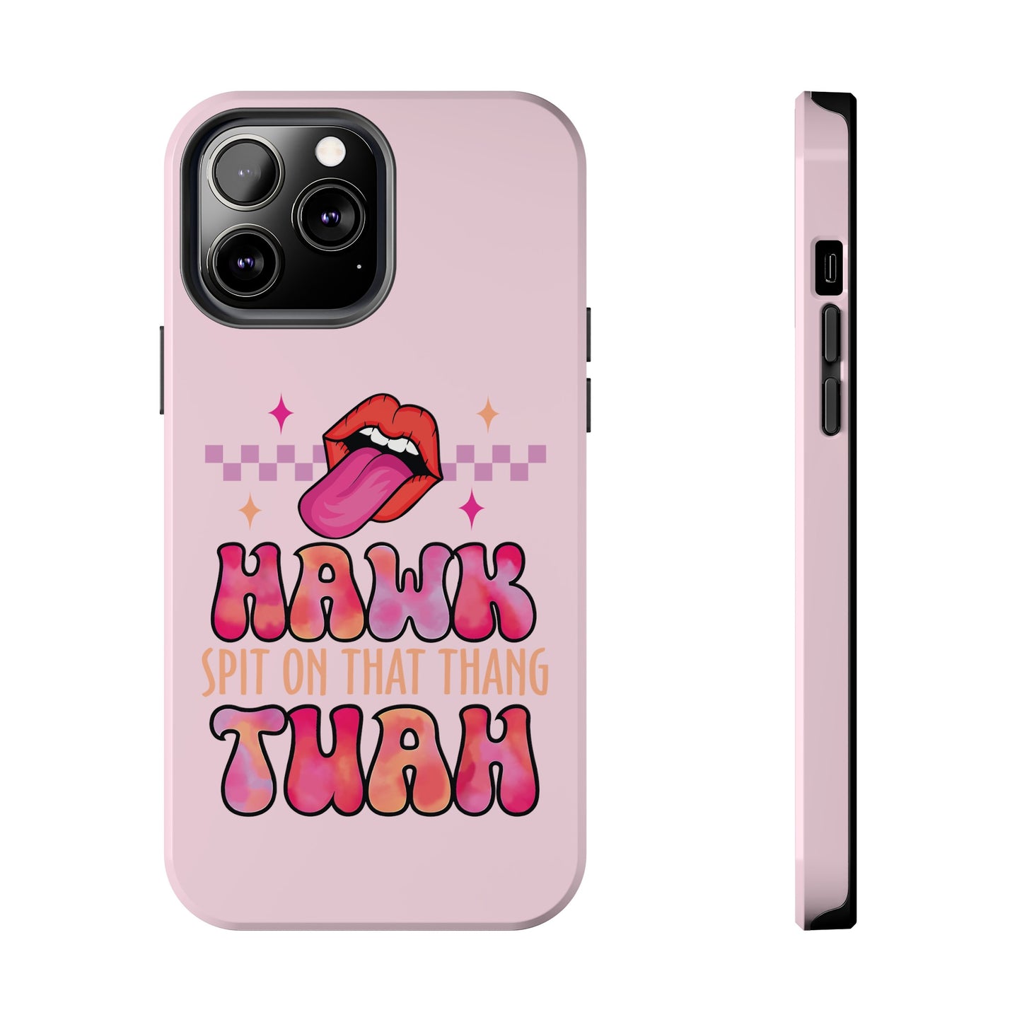 Hawk Tuah - Tough Phone Cases