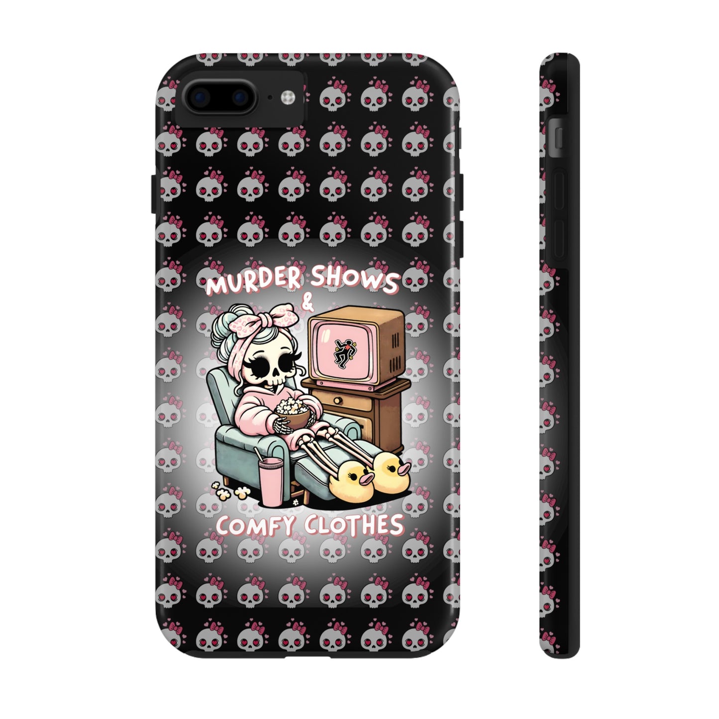 Murder Shoes and Comfy Clothes- Tough Phone Cases