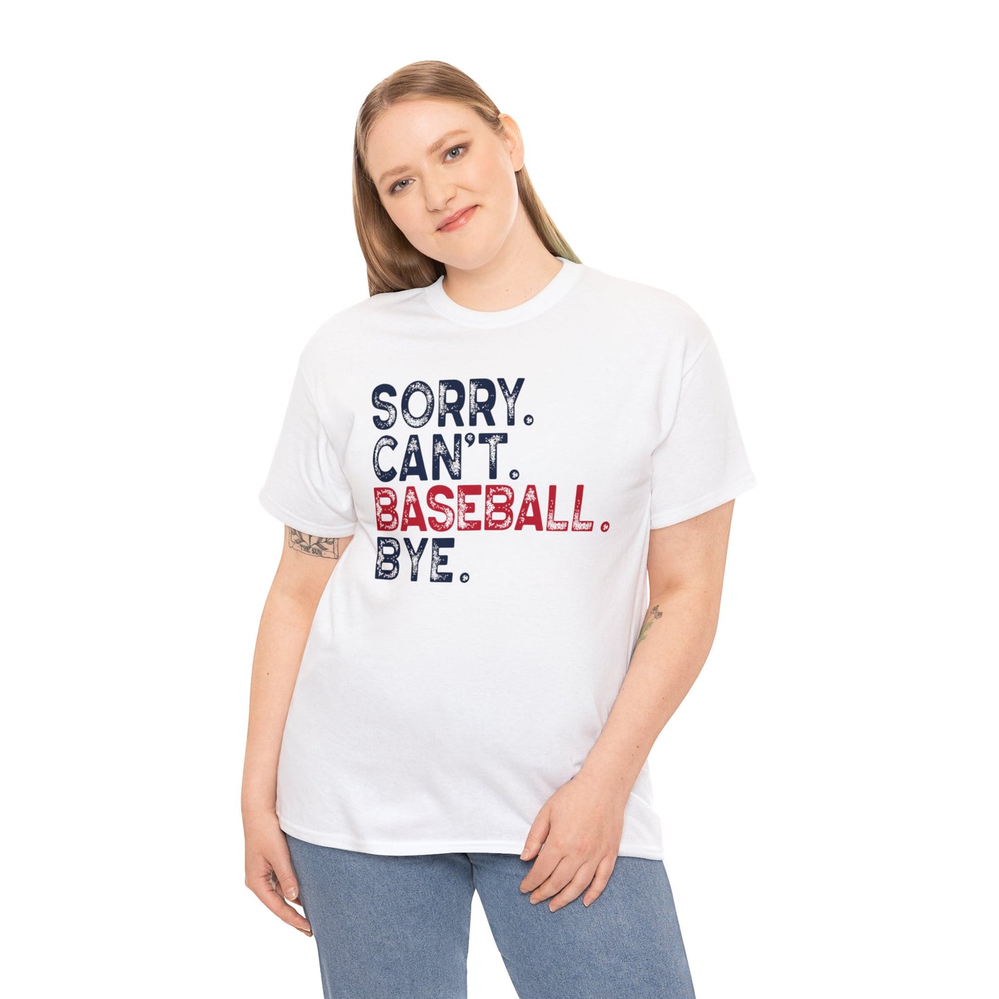 Sorry Can't Baseball Bye - Unisex Heavy Cotton Tee