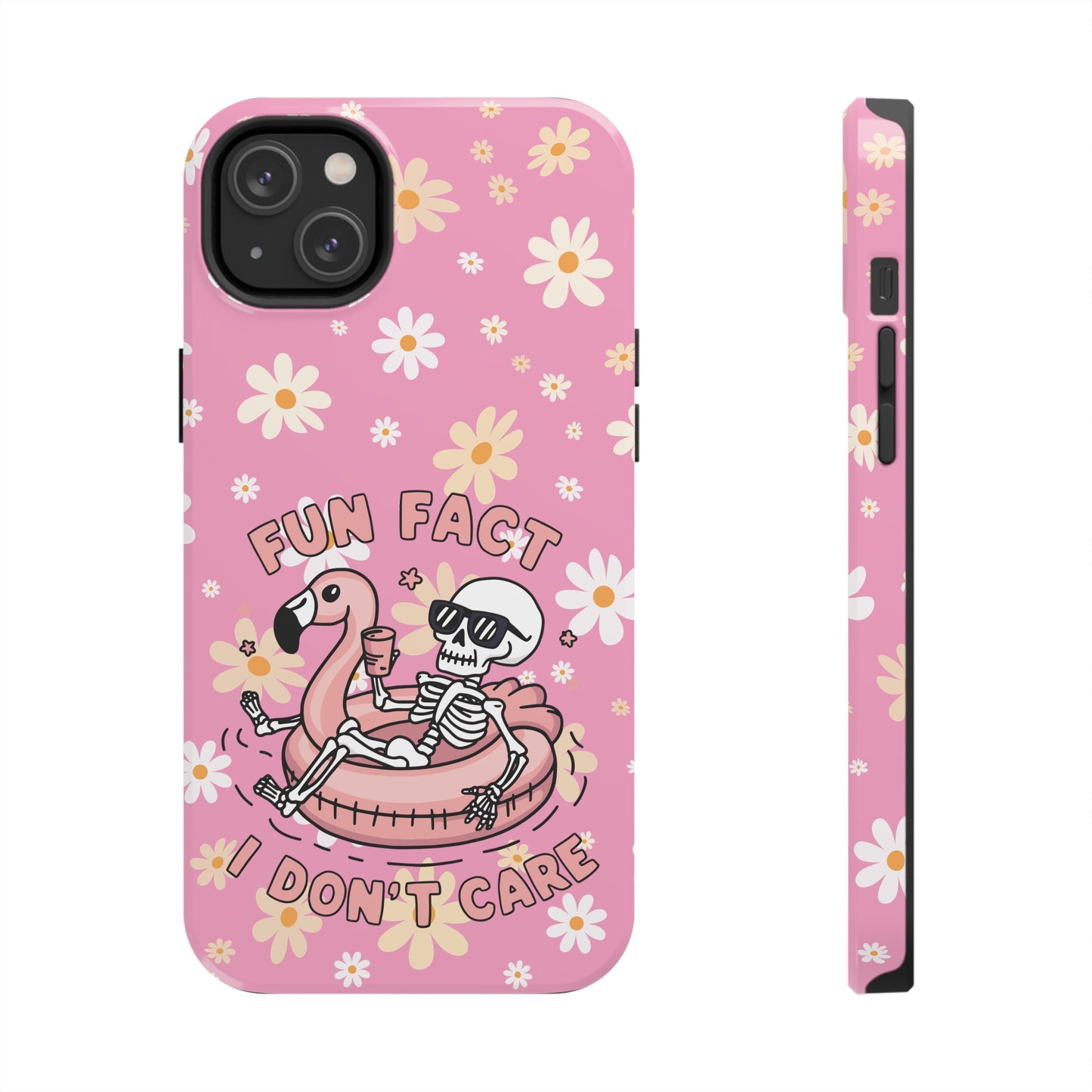 Fun Face I Dont Care  - Tough Phone Cases