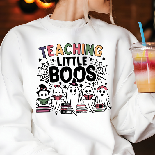 Teaching Little Boos -  Halloween Teacher Sweatshirt