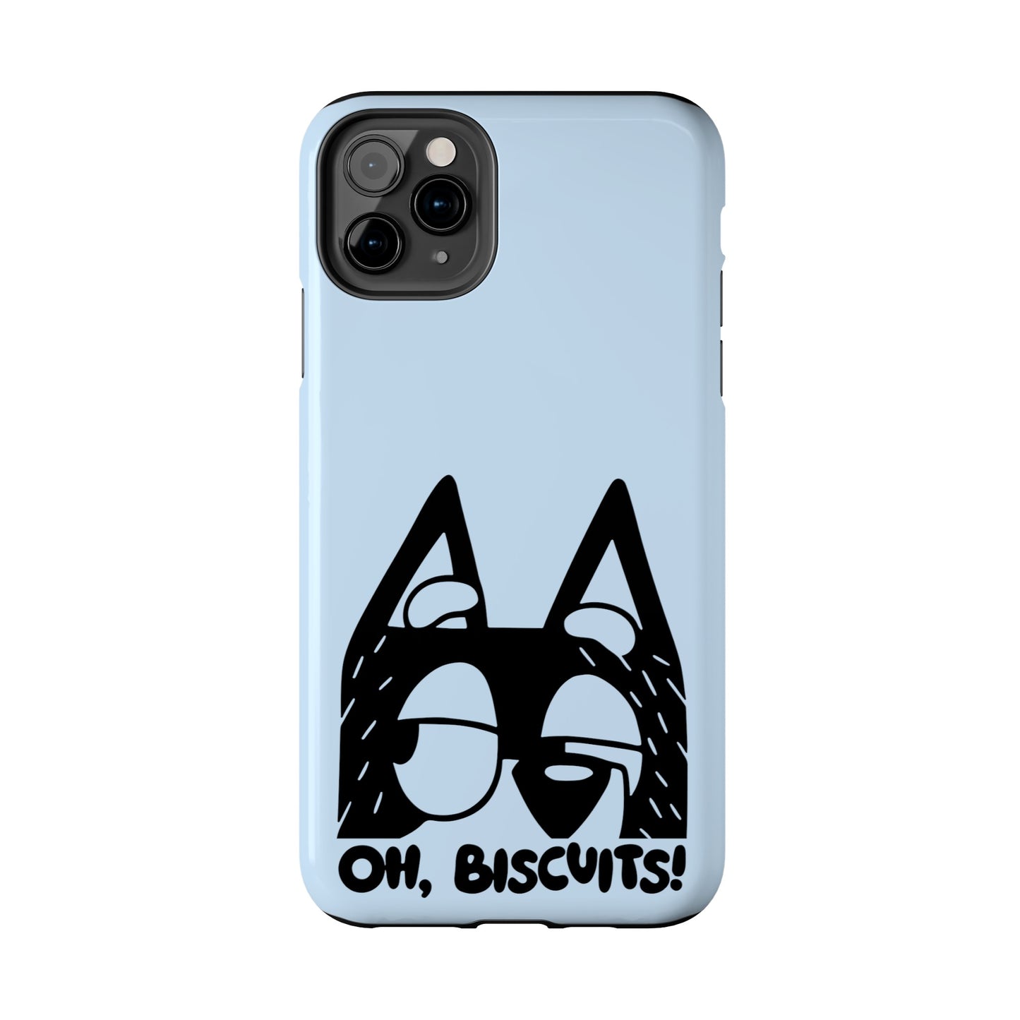 Oh Biscuits - Bluey  - Tough Phone Cases