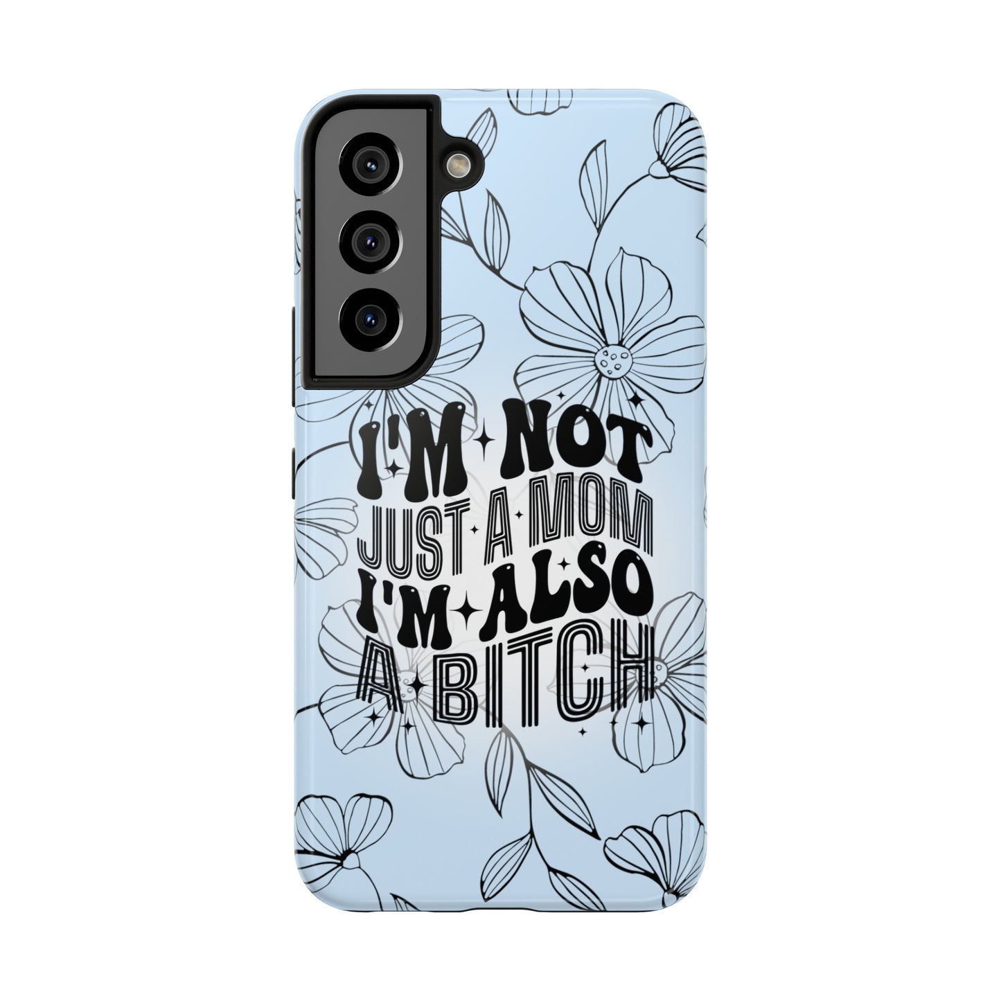 Not Just A Mom - Tough Phone Cases