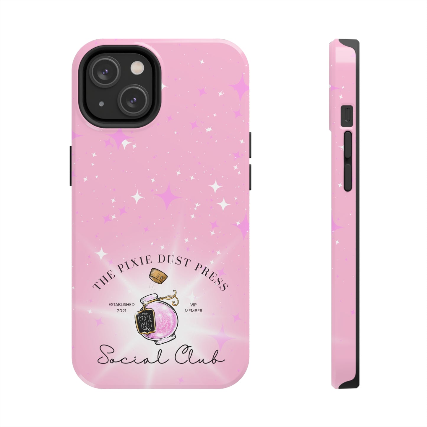 The Pixie Dust Press Social Club - Tough Phone Cases