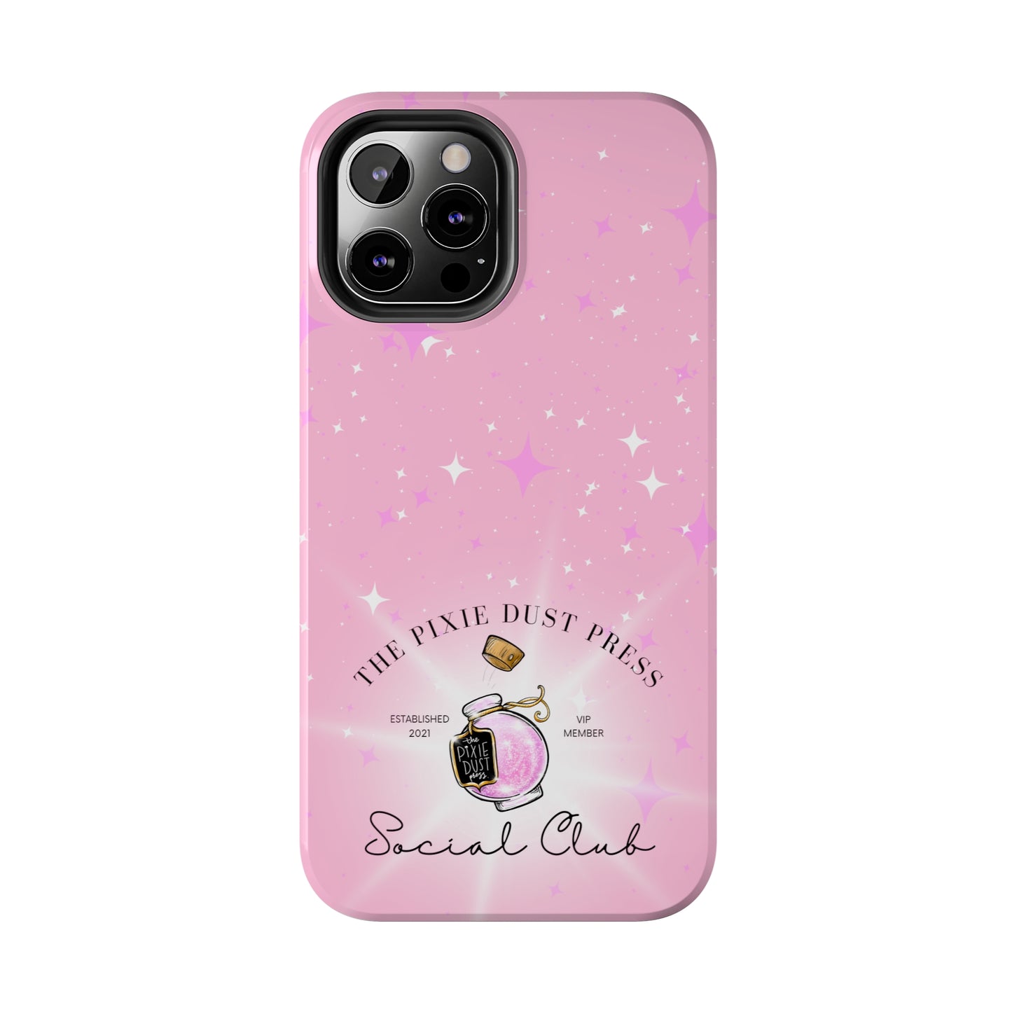 The Pixie Dust Press Social Club - Tough Phone Cases