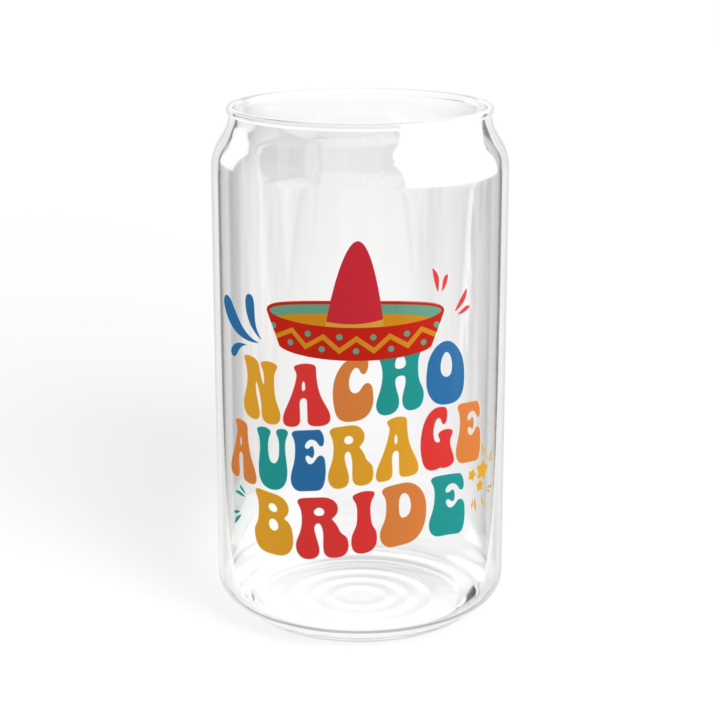 Nacho Average Bride - Sipper Glass, 16oz