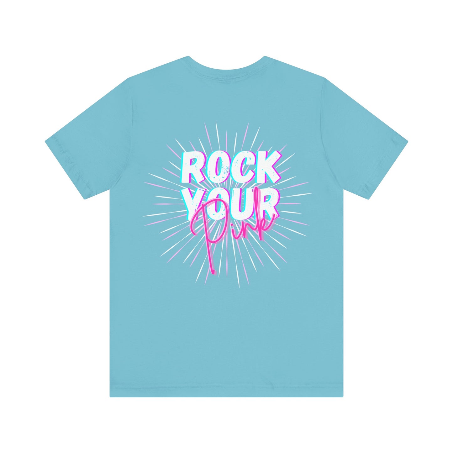 Neon Rock Your Pink  -Tshirt