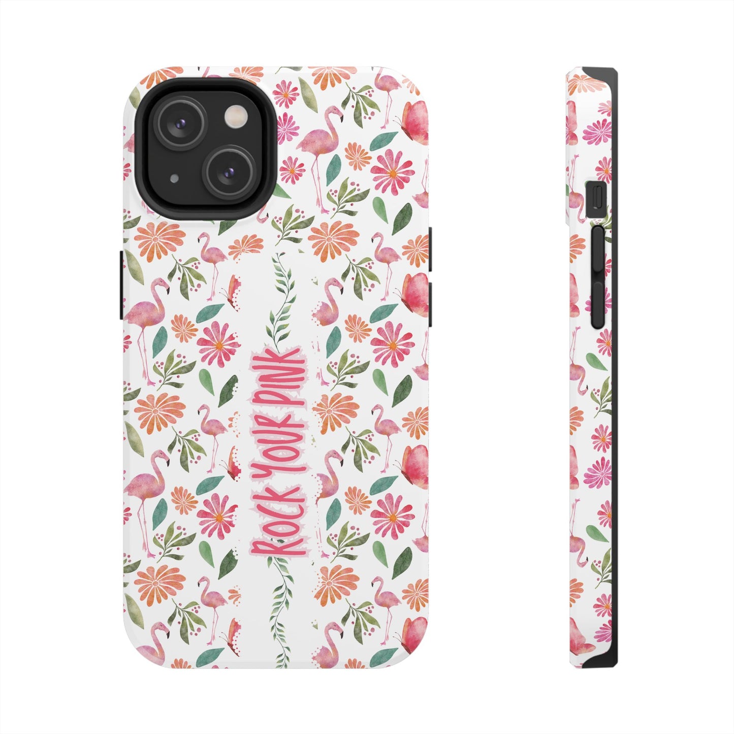 Rock Your Pink -  Tough Phone Cases