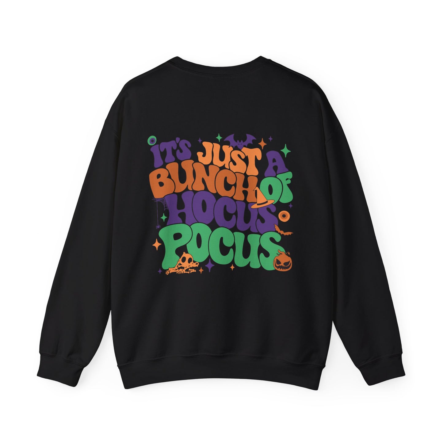 It's Just A Bunch Of Hocus Pocus  - Unisex Heavy Blend™ Crewneck Sweatshirt