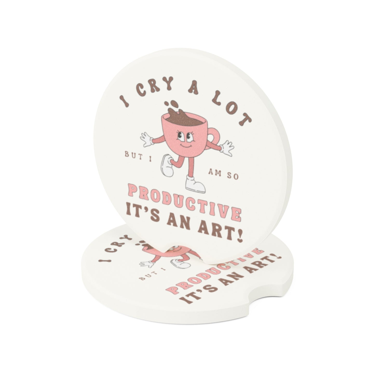 I cry a lot - Soapstone Car Coaster