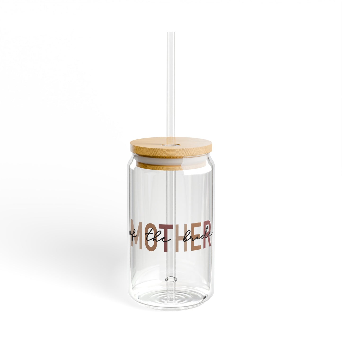 Mother Of The Bride - Sipper Glass, 16oz