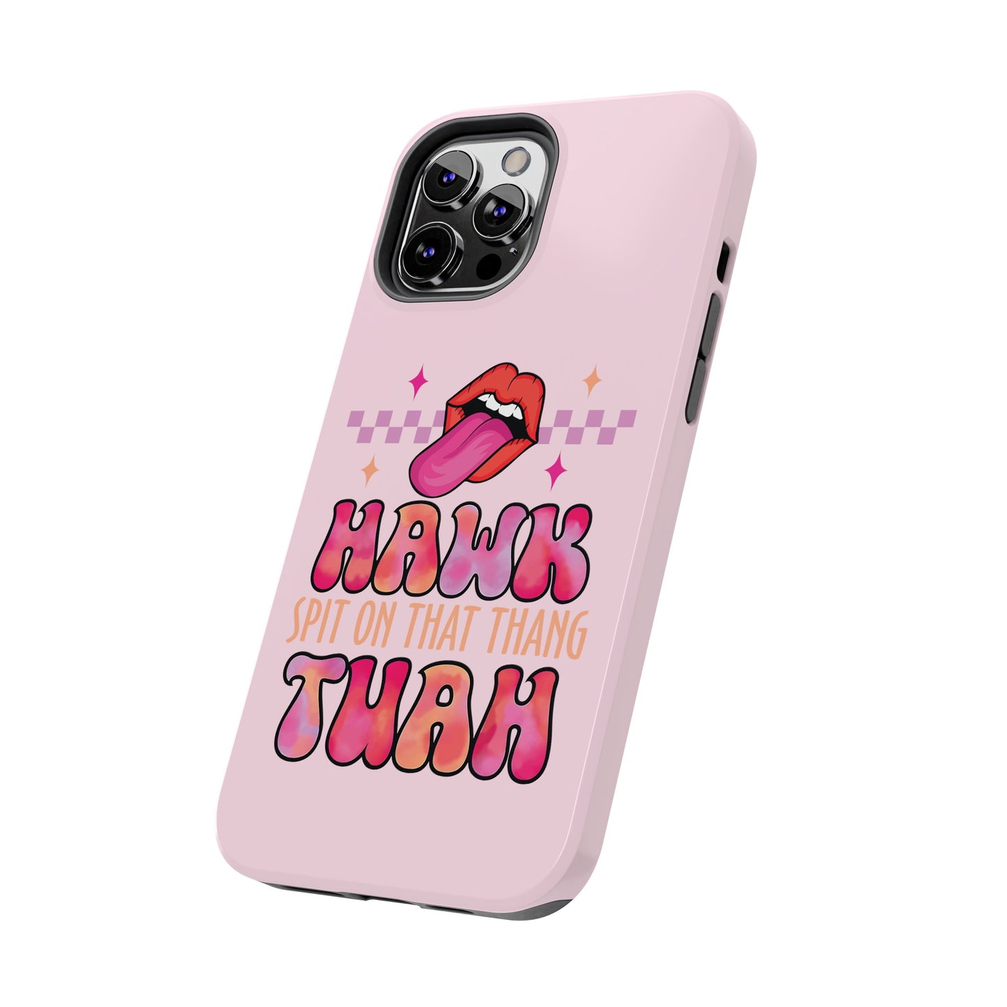 Hawk Tuah - Tough Phone Cases