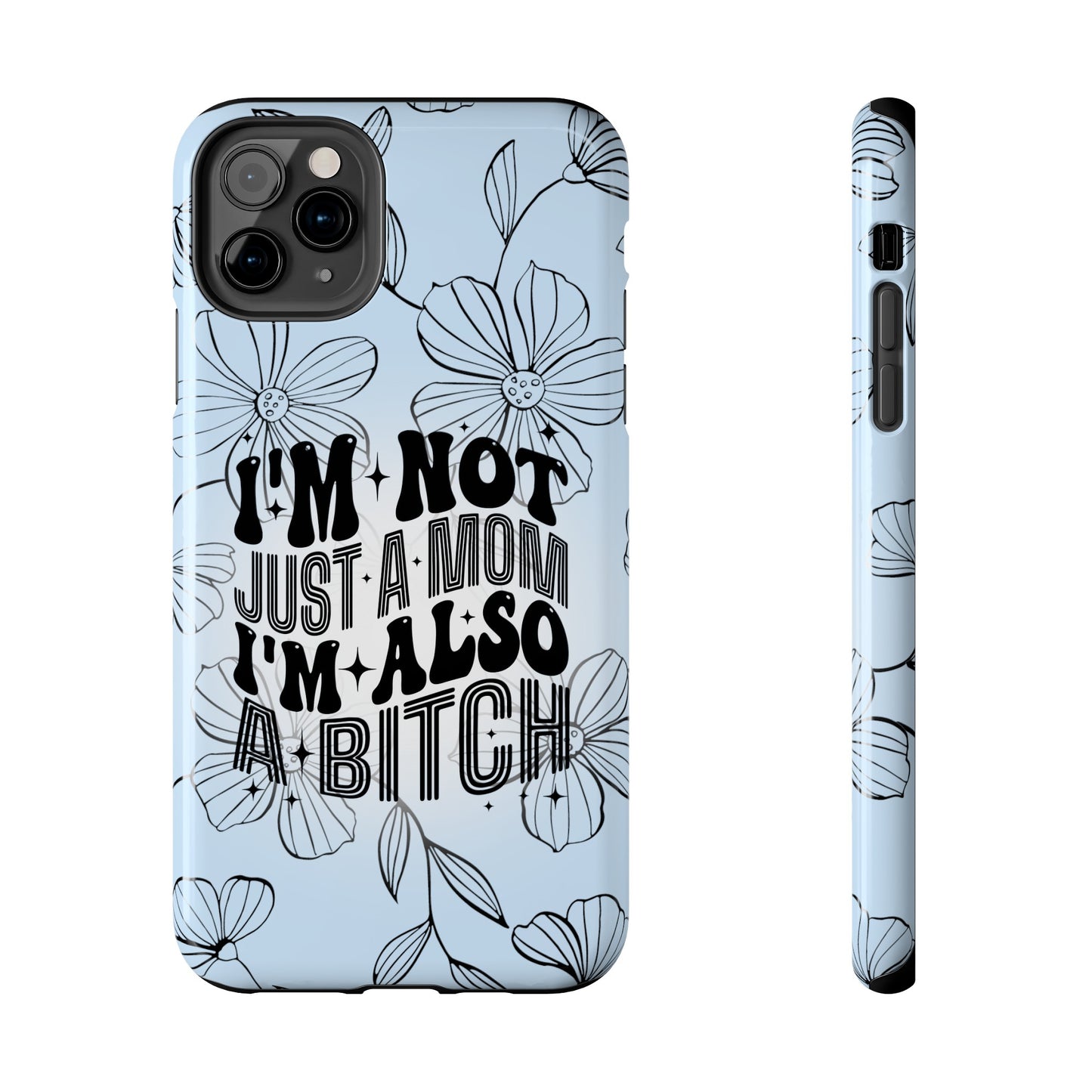 Not Just A Mom - Tough Phone Cases