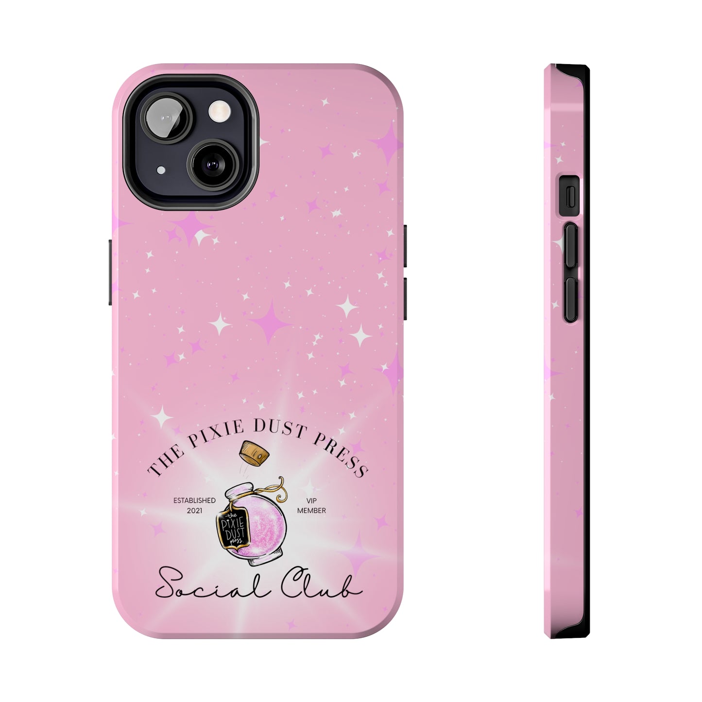 The Pixie Dust Press Social Club - Tough Phone Cases