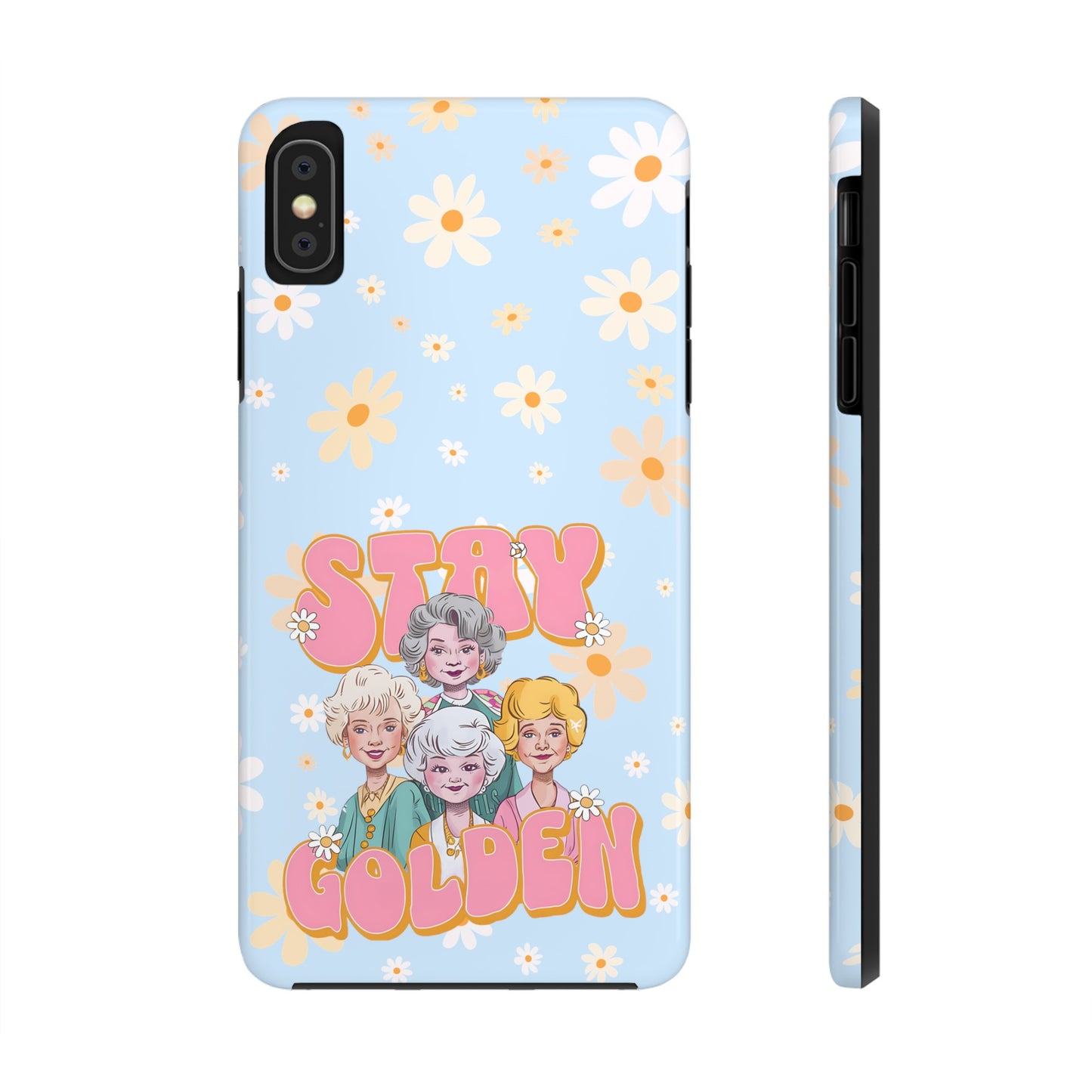 Stay Golden - Tough Phone Cases