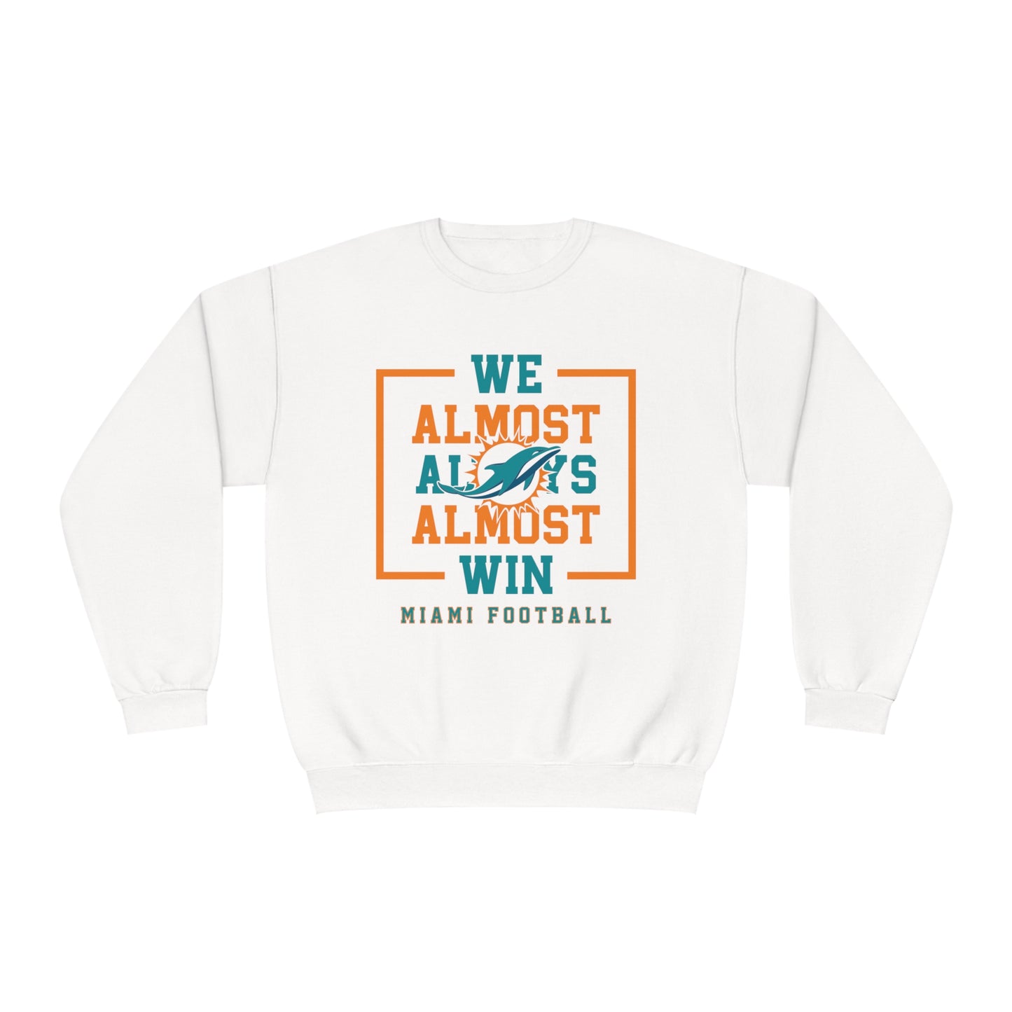 Almost Miami  - Unisex NuBlend® Crewneck Sweatshirt