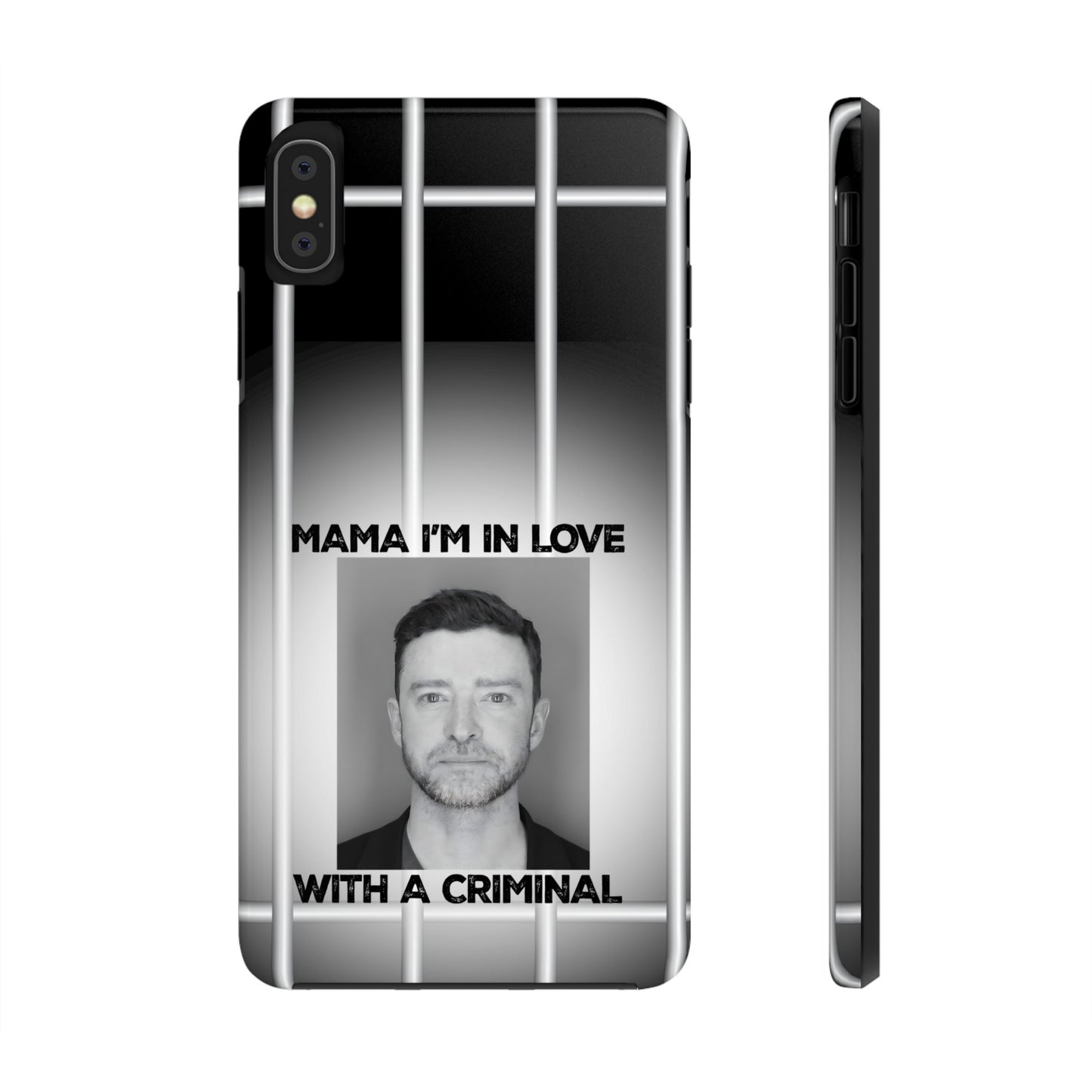 Mama I'm In Love With A Criminal - Tough Phone Cases