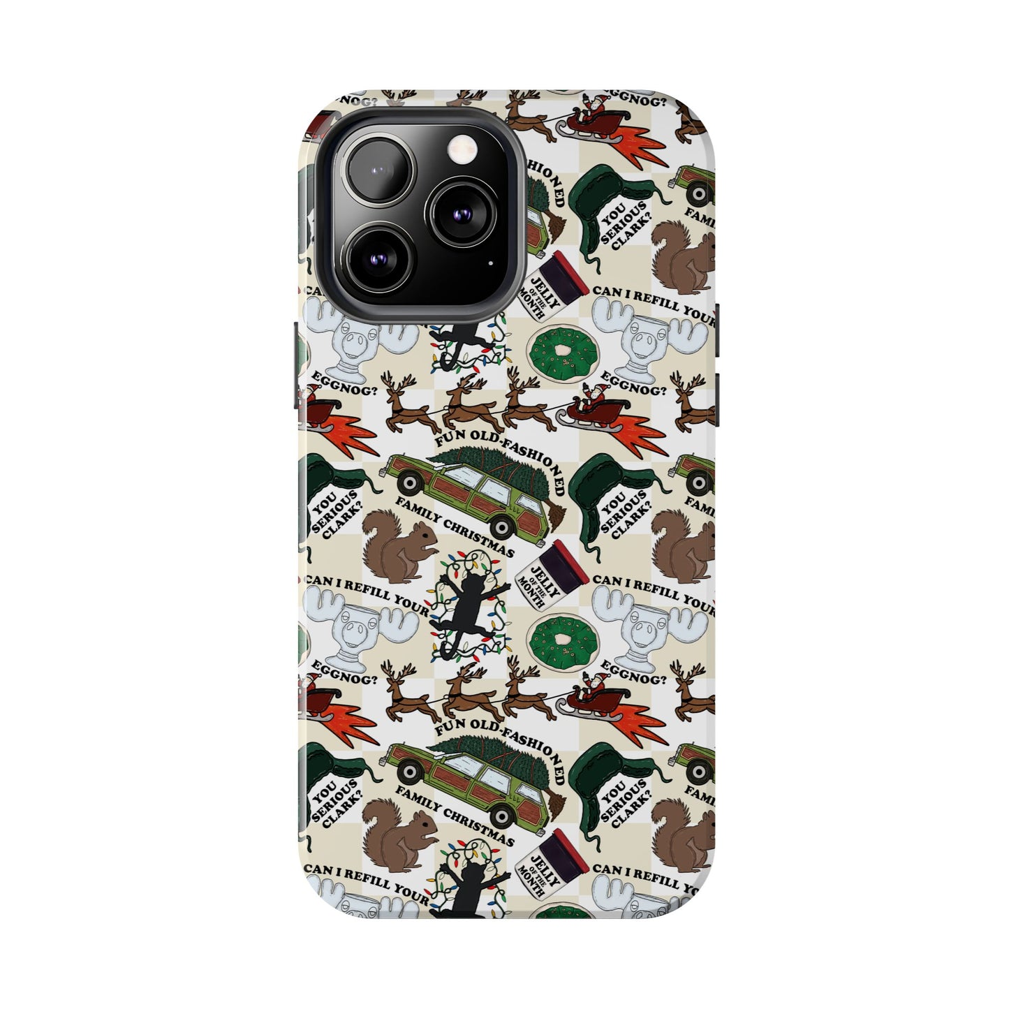 You Serious Clark? Christmas  -  Tough Phone Cases